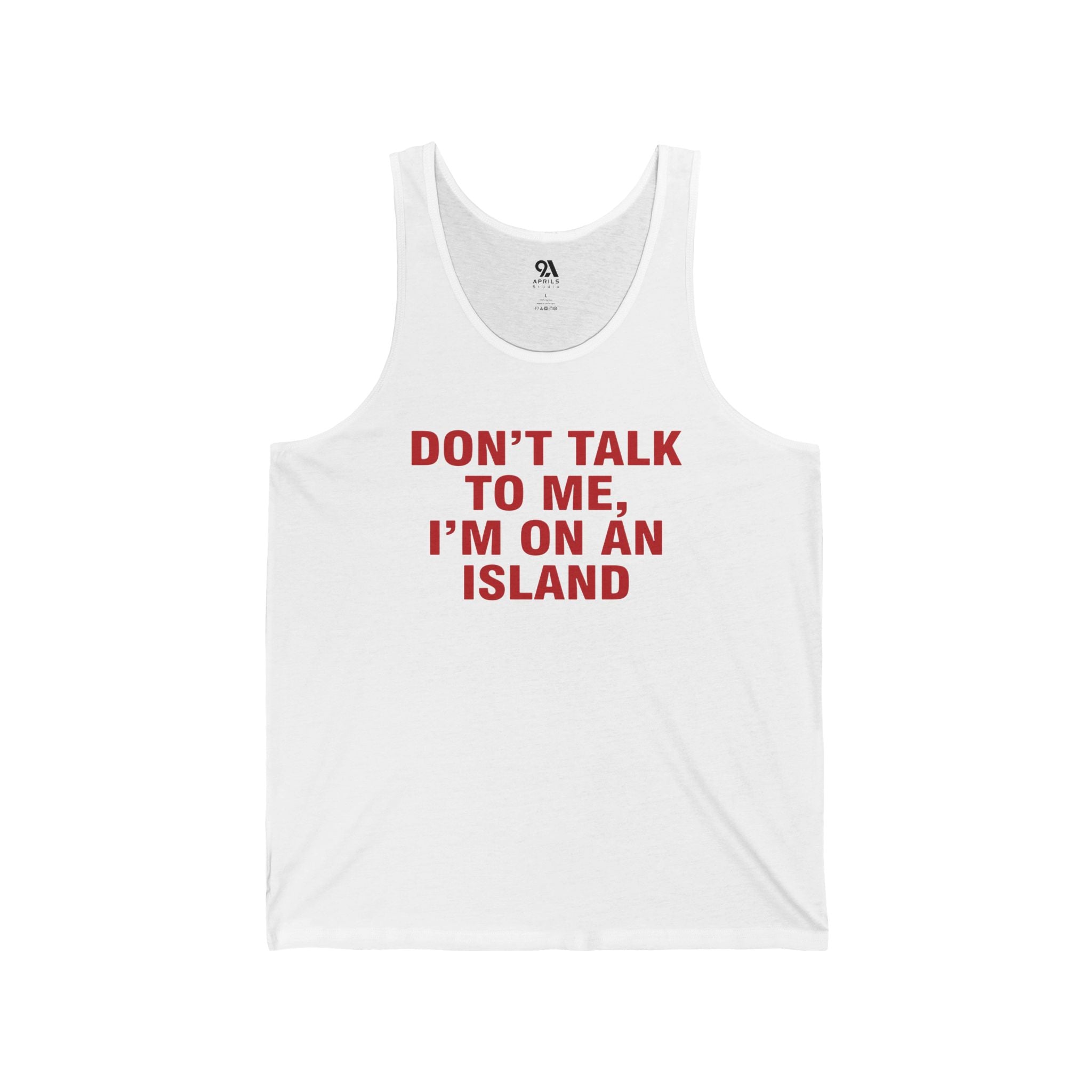 Don't Talk To Me" Unisex Jersey Tank Top - Funny Summer Beach Vest - Slogan Island Vacation Sleeveless Tee