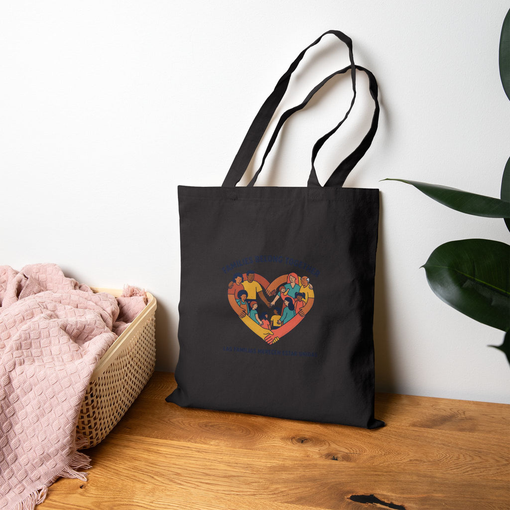 Families Belong Together Tote, family unity solidarity, immigrant rights