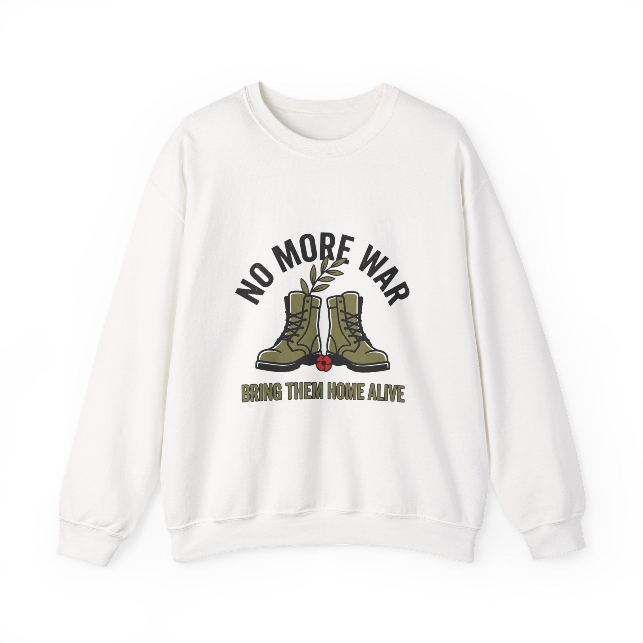 No More War Crewneck Sweatshirt | Bring Them Home, Peace, Solidarity