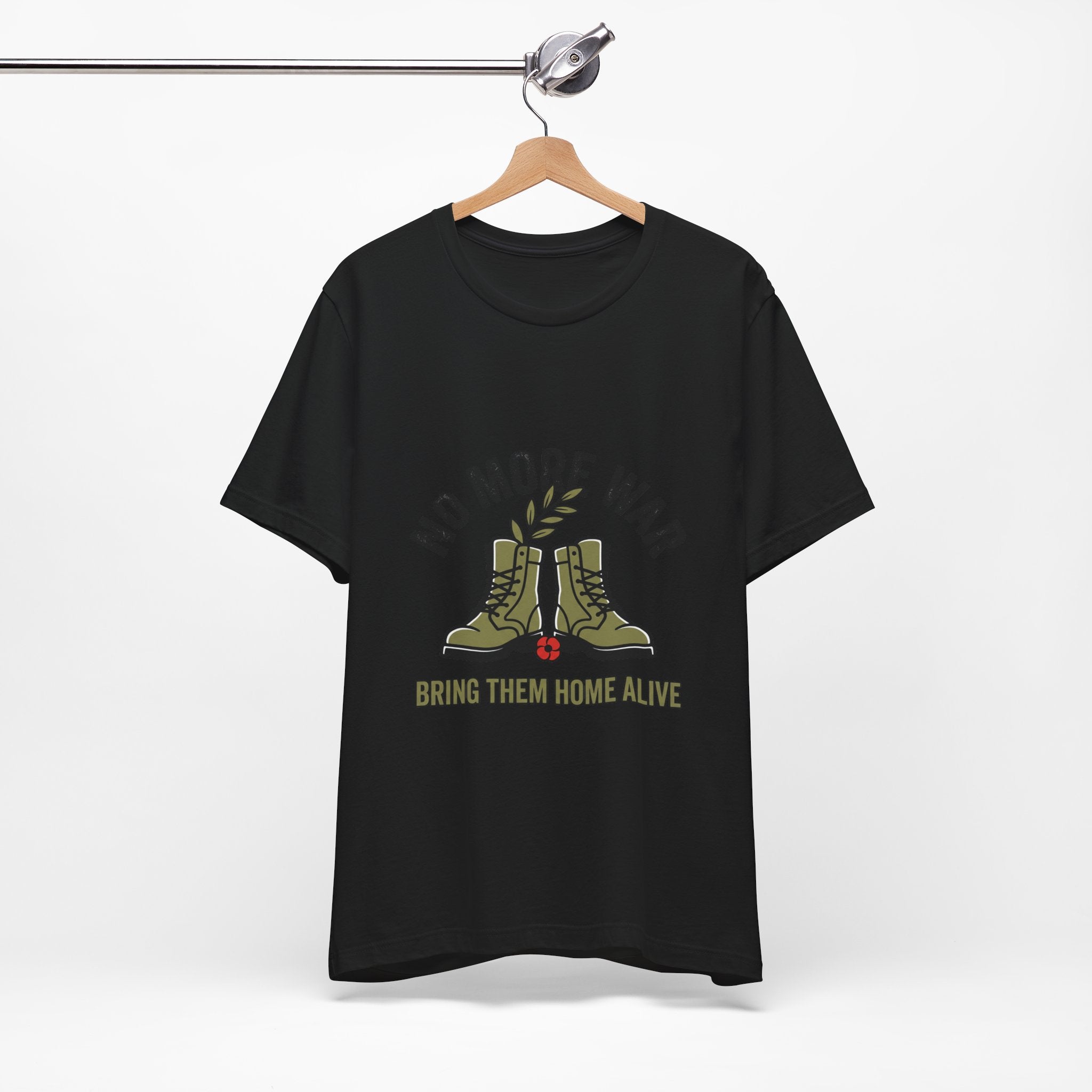No More War T-Shirt | Bring Them Home, Peace, Solidarity