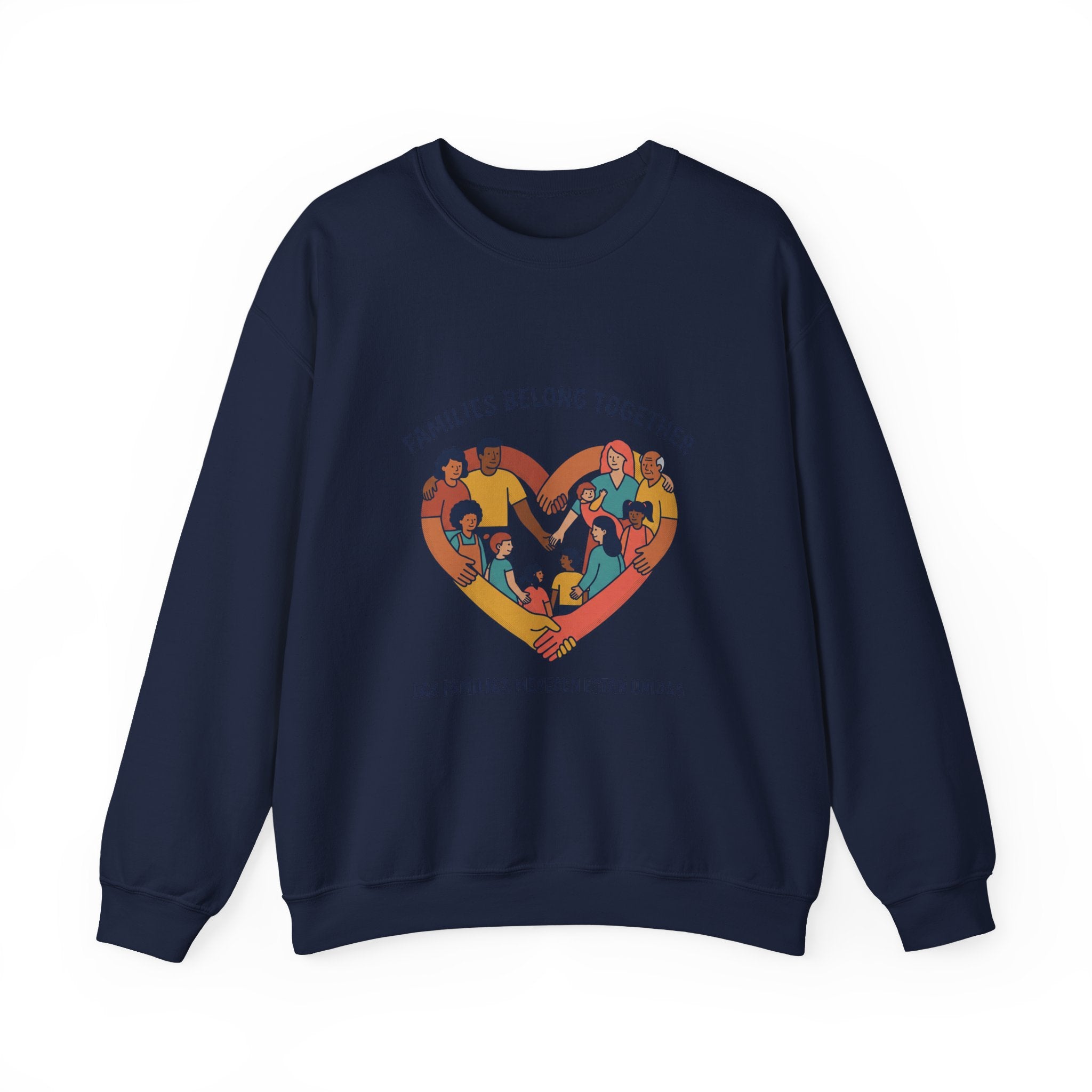 Families Belong Together Sweatshirt | family unity, bilingual solidarity