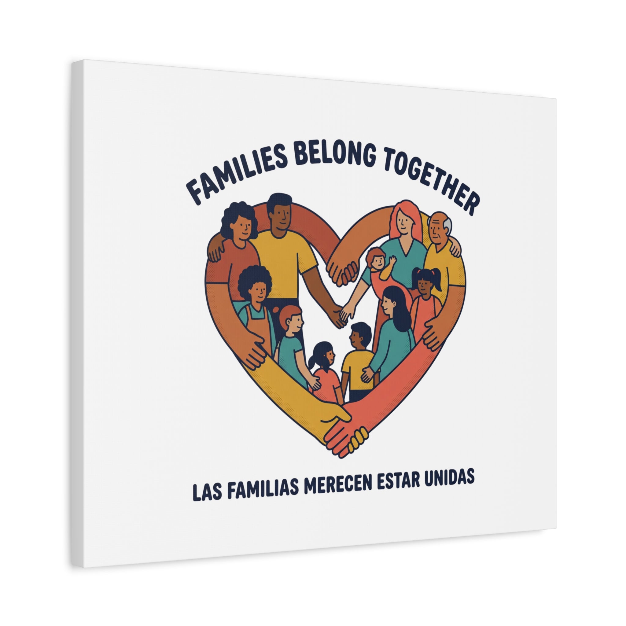 Families Belong Together Canvas, solidarity family unity, bilingual immigrant rights