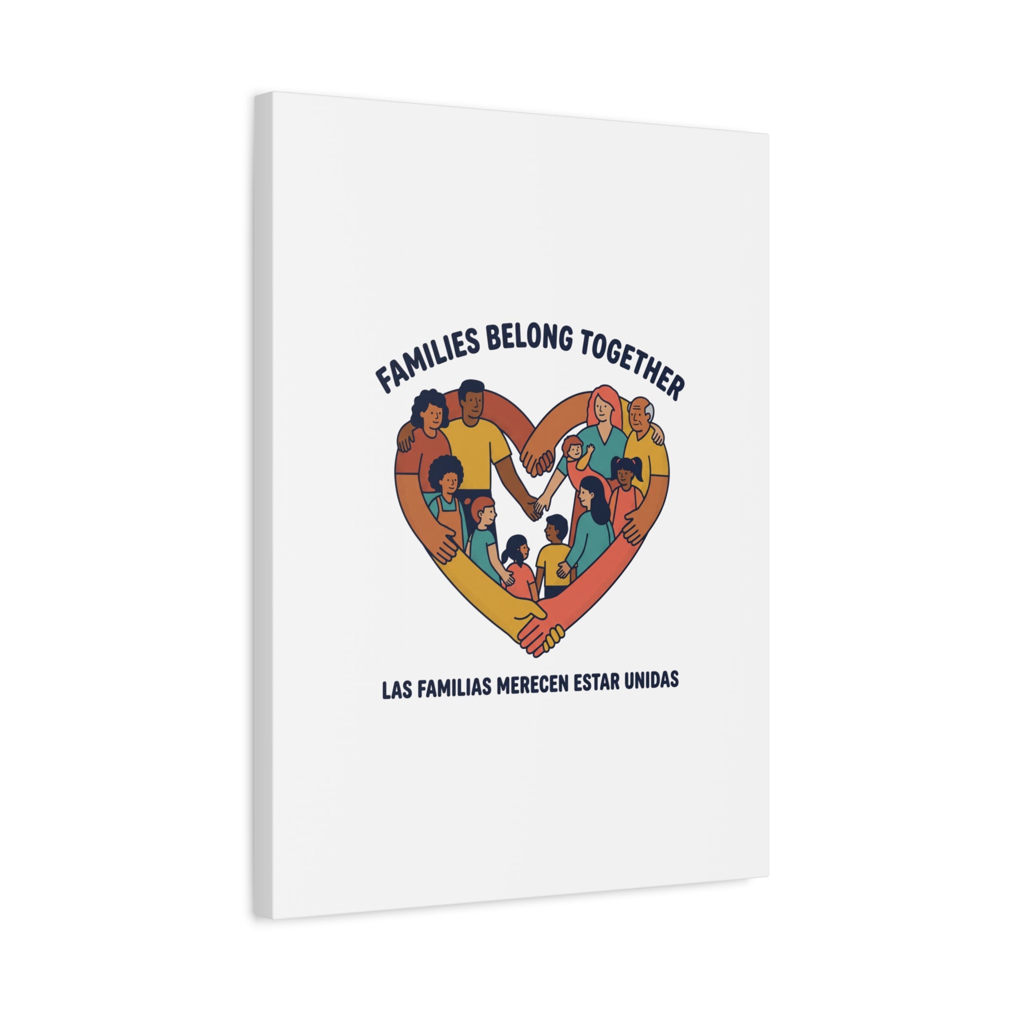 Families Belong Together Canvas, solidarity family unity, bilingual immigrant rights