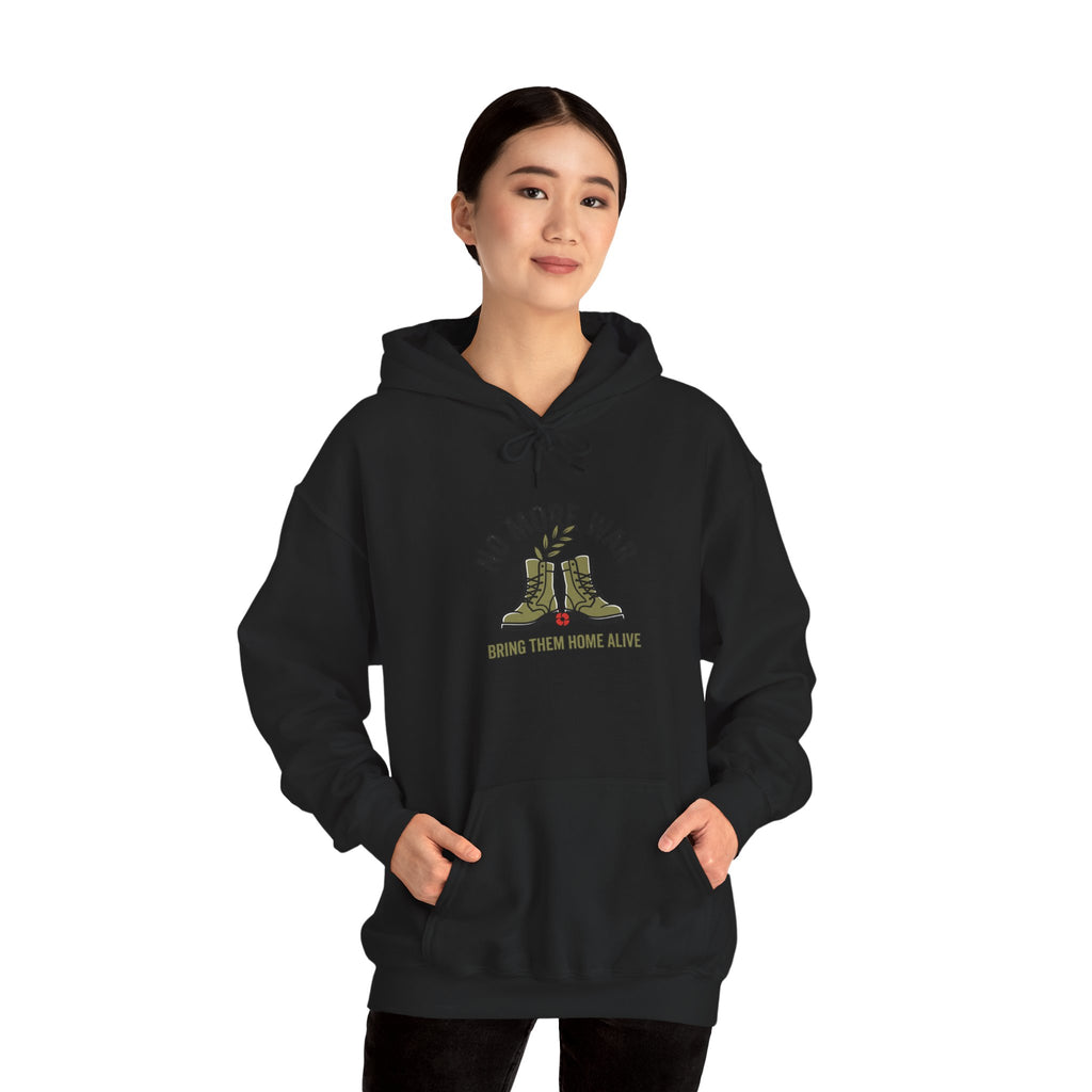 No More War Hoodie | Bring Them Home, Peace Protest, Solidarity