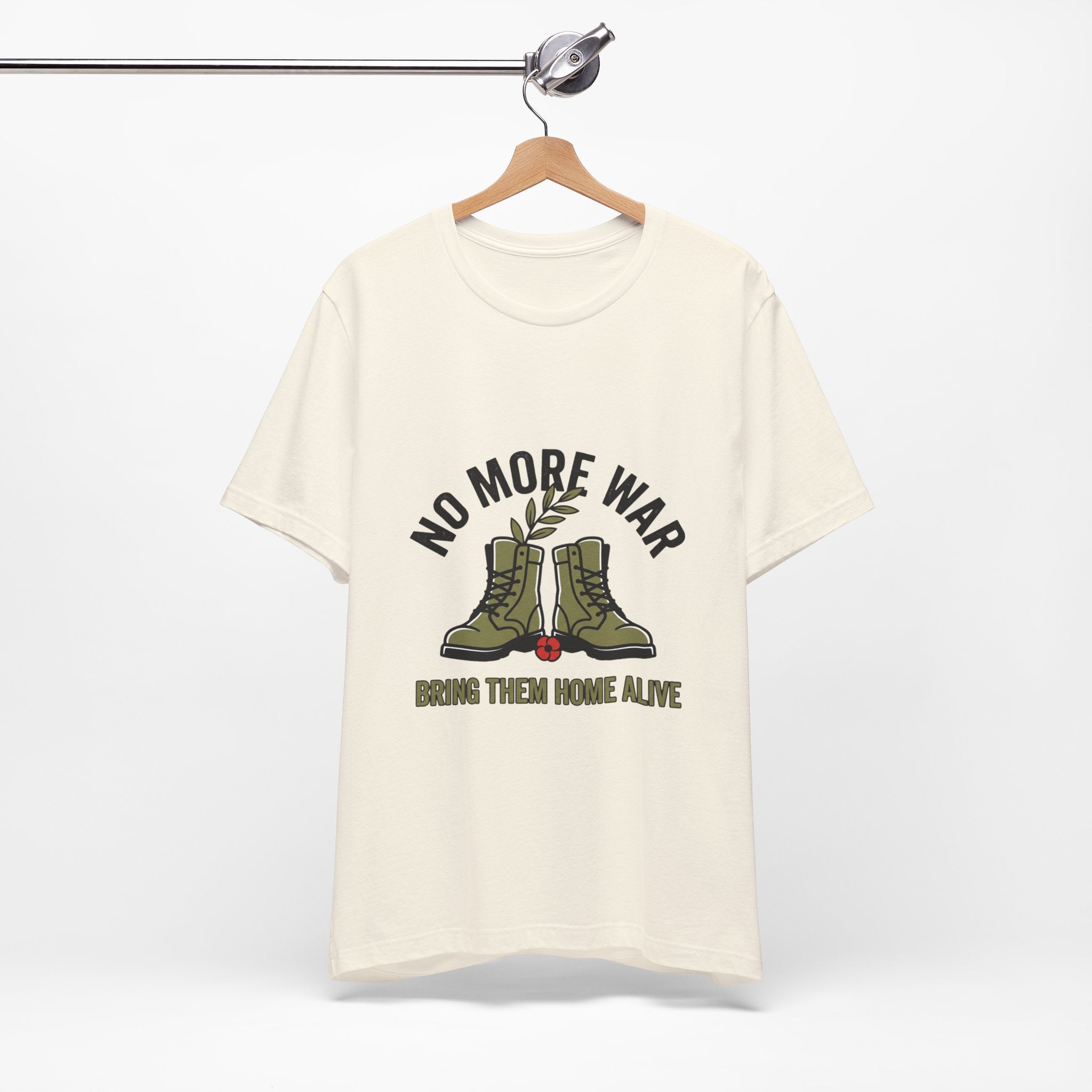 No More War T-Shirt | Bring Them Home, Peace, Solidarity