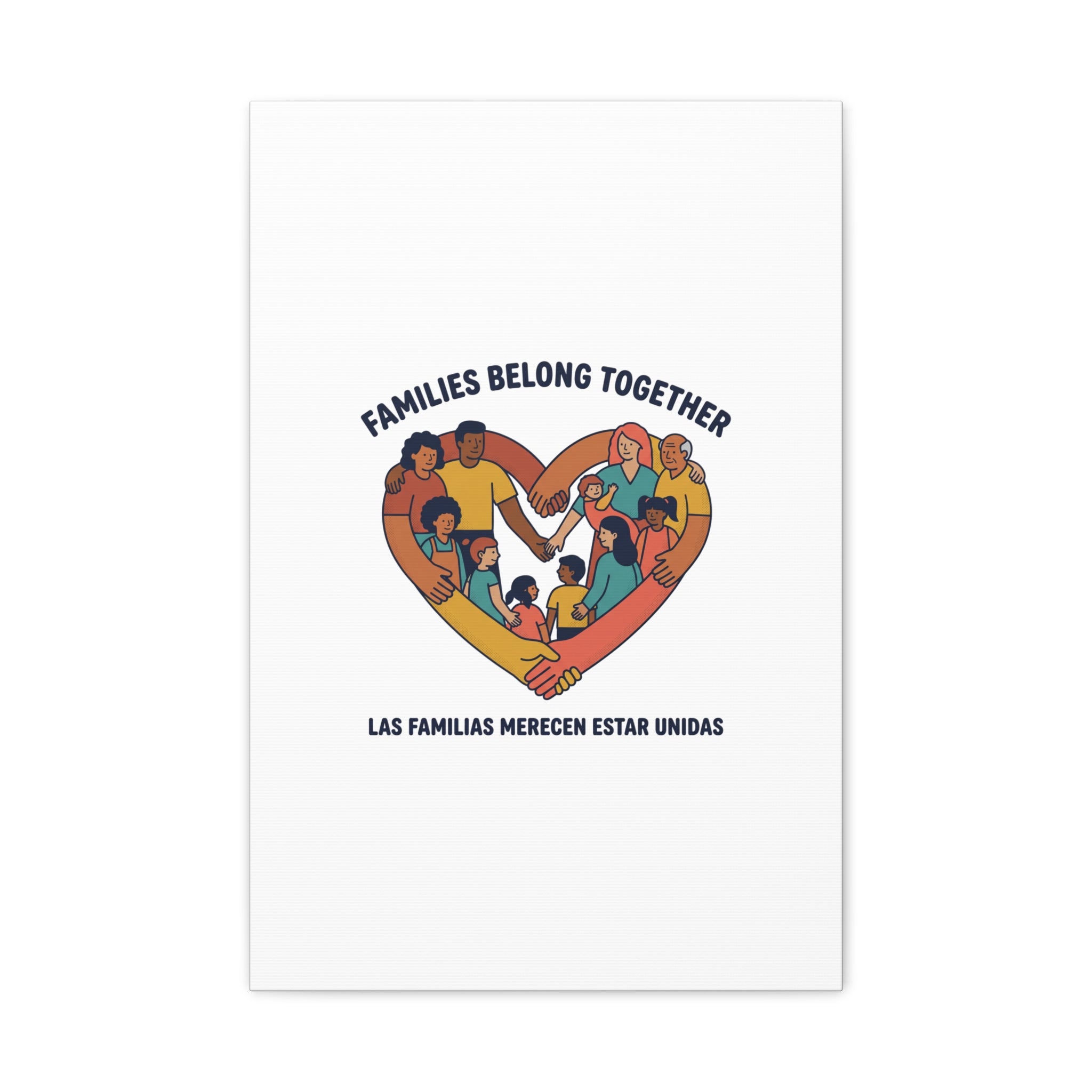 Families Belong Together Canvas, solidarity family unity, bilingual immigrant rights