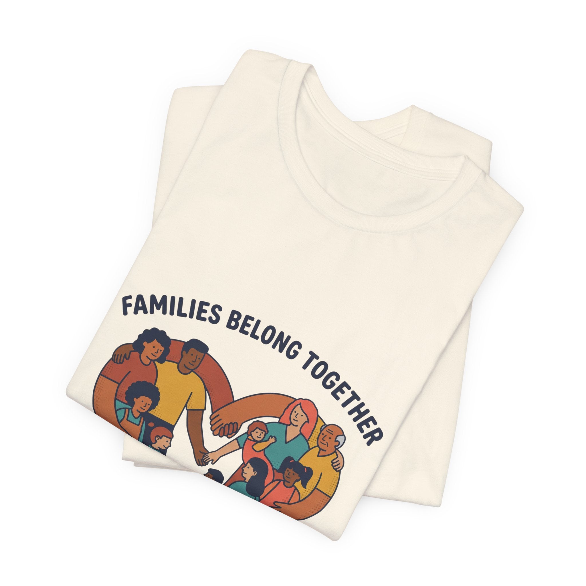 Families Belong Together Tee | family unity, solidaridad, immigrant rights