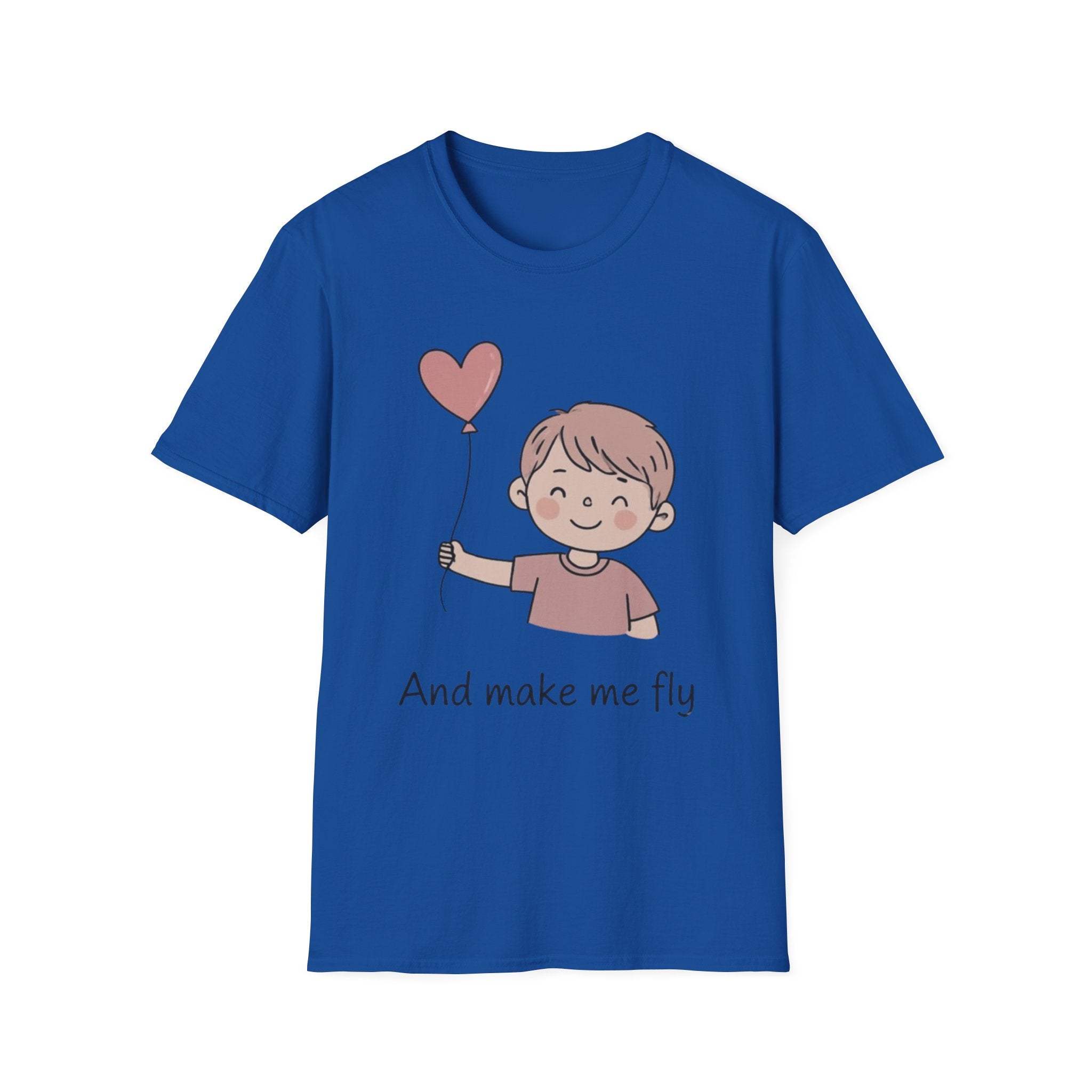 Couple style t-shirts — "And make me fly"