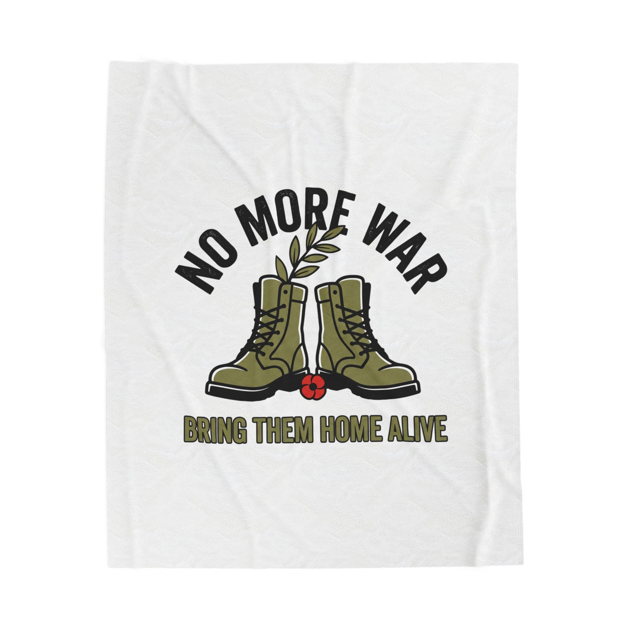 No More War blanket | Bring Them Home Alive, anti-war peace protest