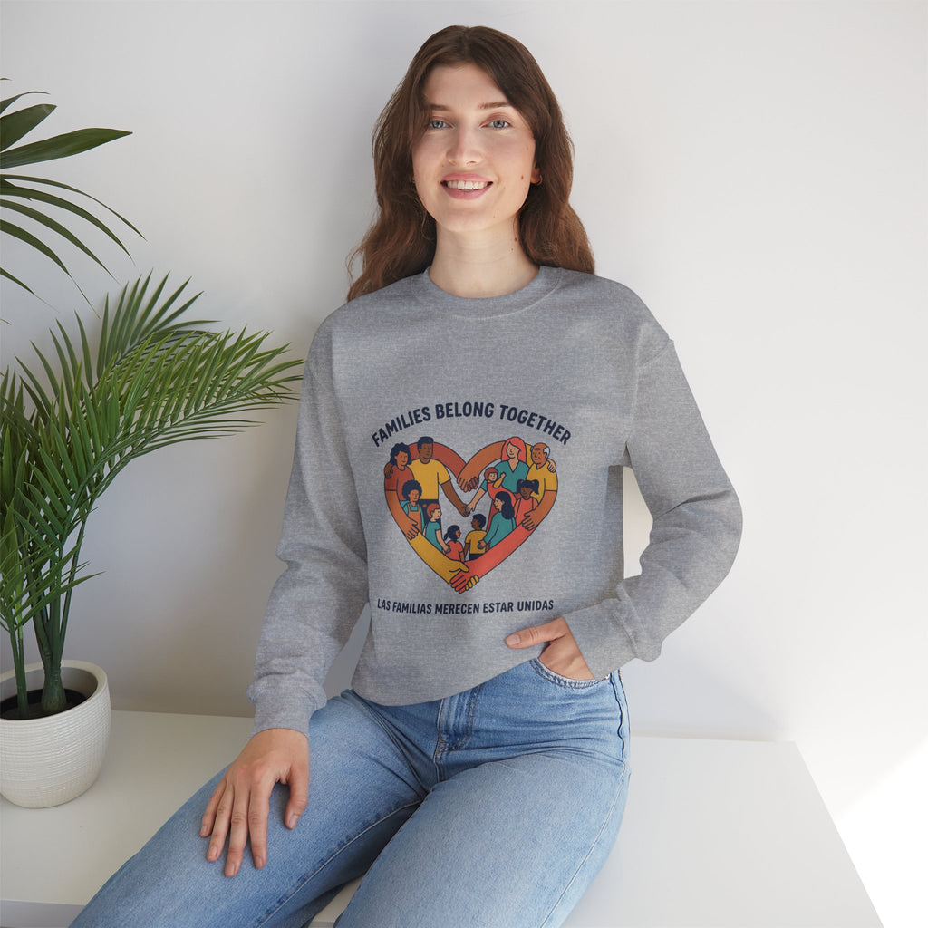 Families Belong Together Sweatshirt | family unity, bilingual solidarity