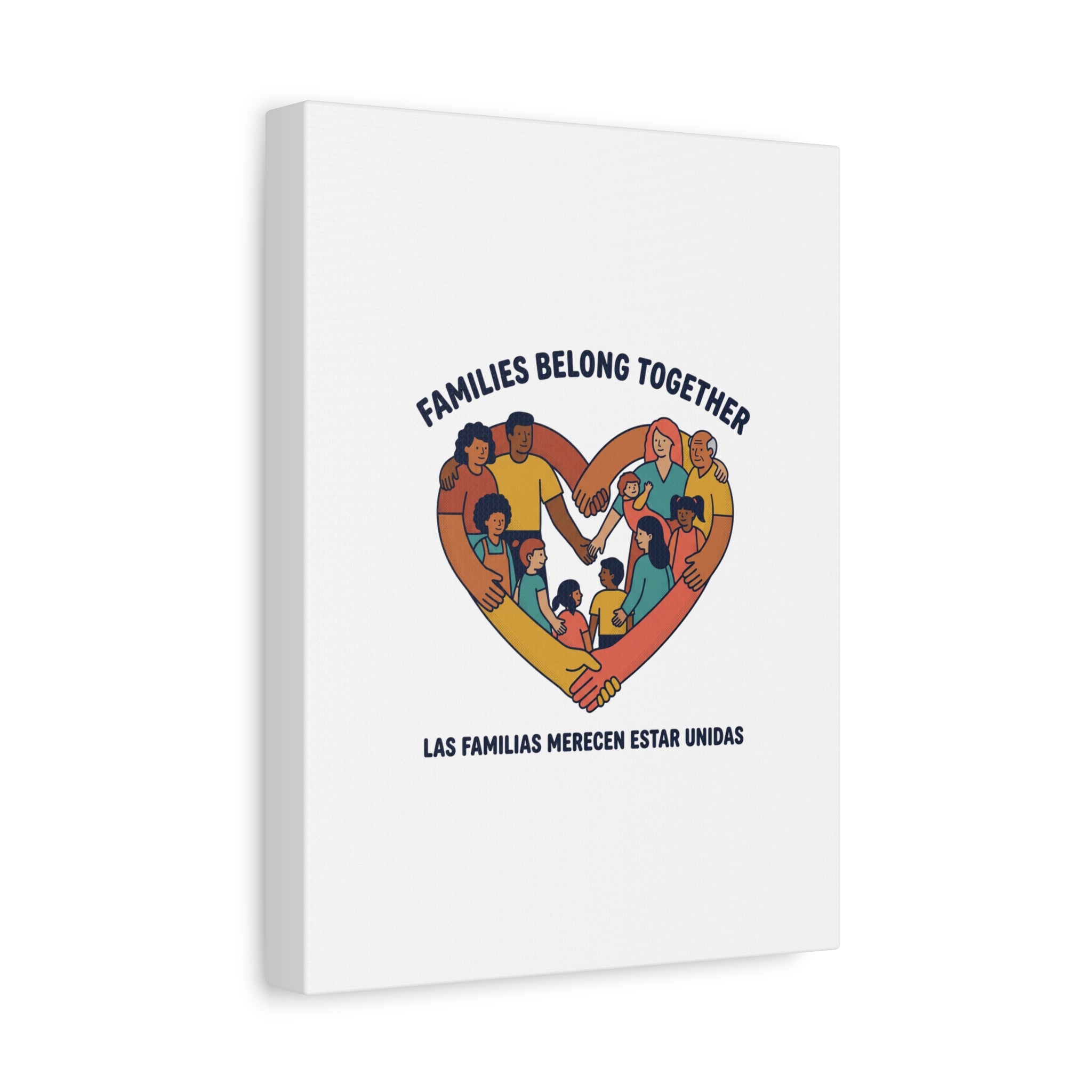 Families Belong Together Canvas, solidarity family unity, bilingual immigrant rights