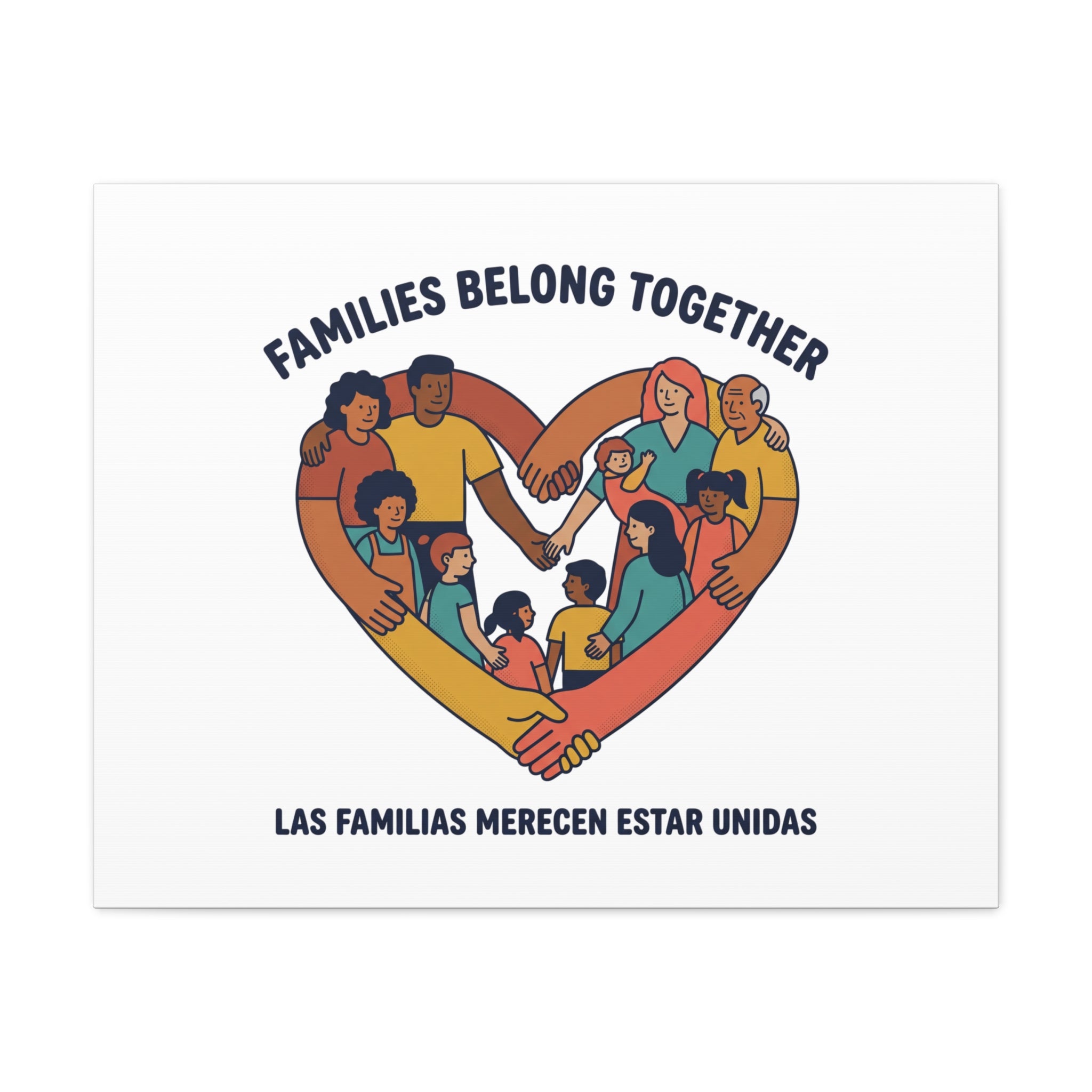 Families Belong Together Canvas, solidarity family unity, bilingual immigrant rights