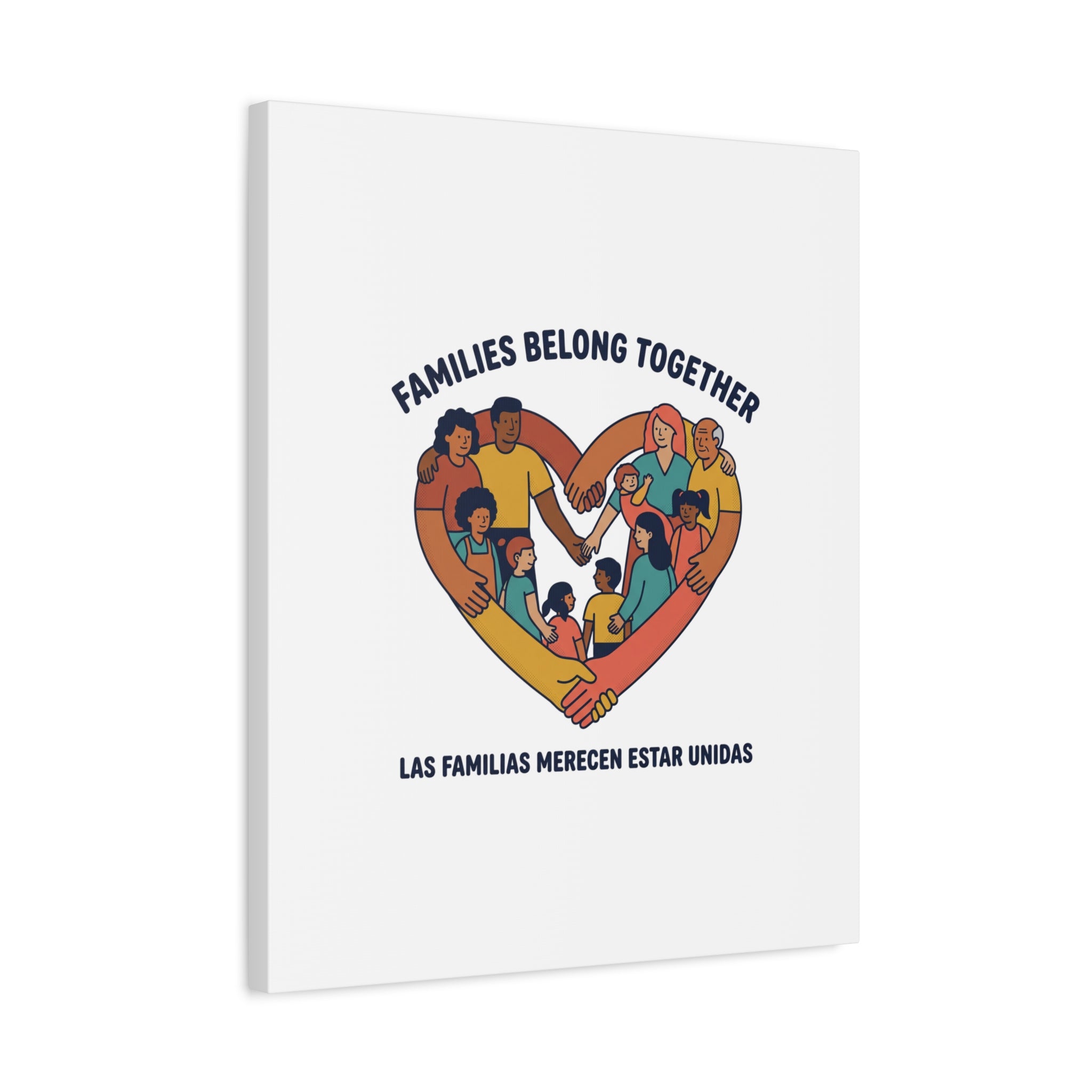 Families Belong Together Canvas, solidarity family unity, bilingual immigrant rights