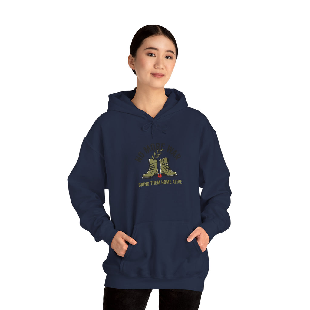 No More War Hoodie | Bring Them Home, Peace Protest, Solidarity