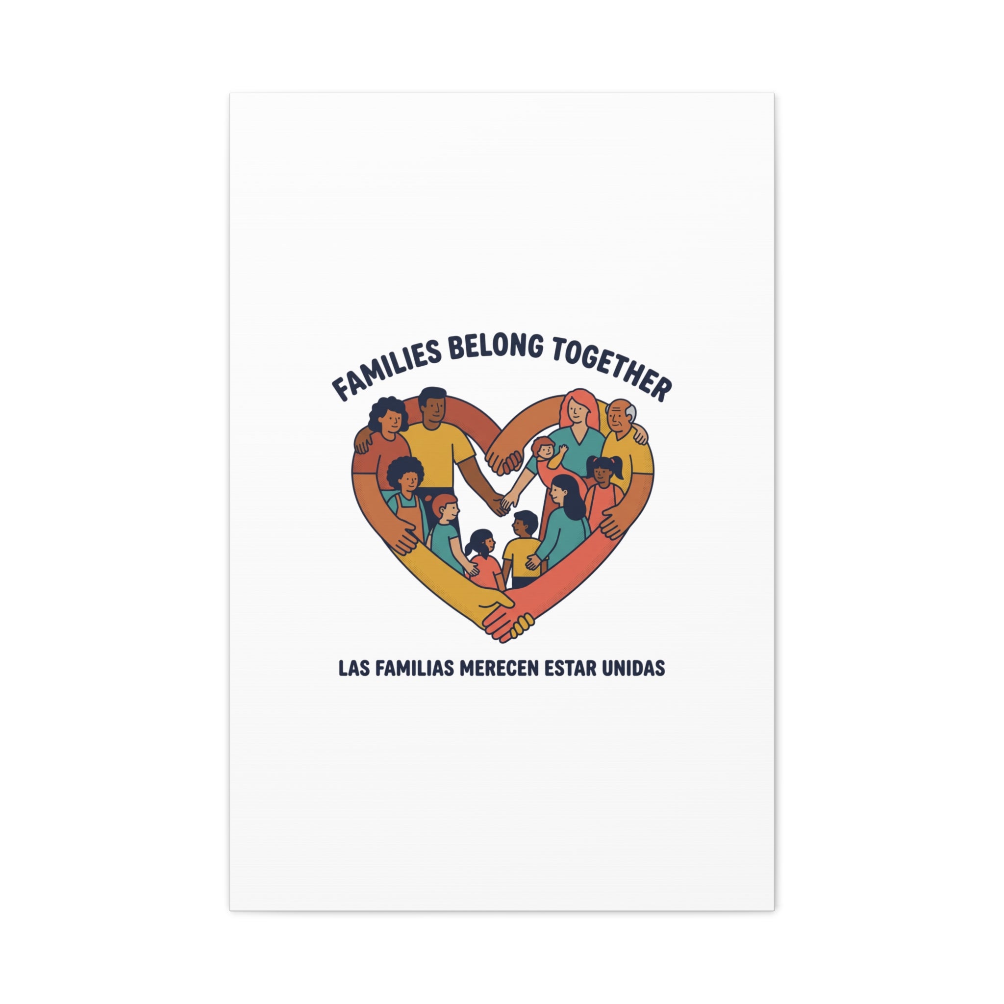 Families Belong Together Canvas, solidarity family unity, bilingual immigrant rights