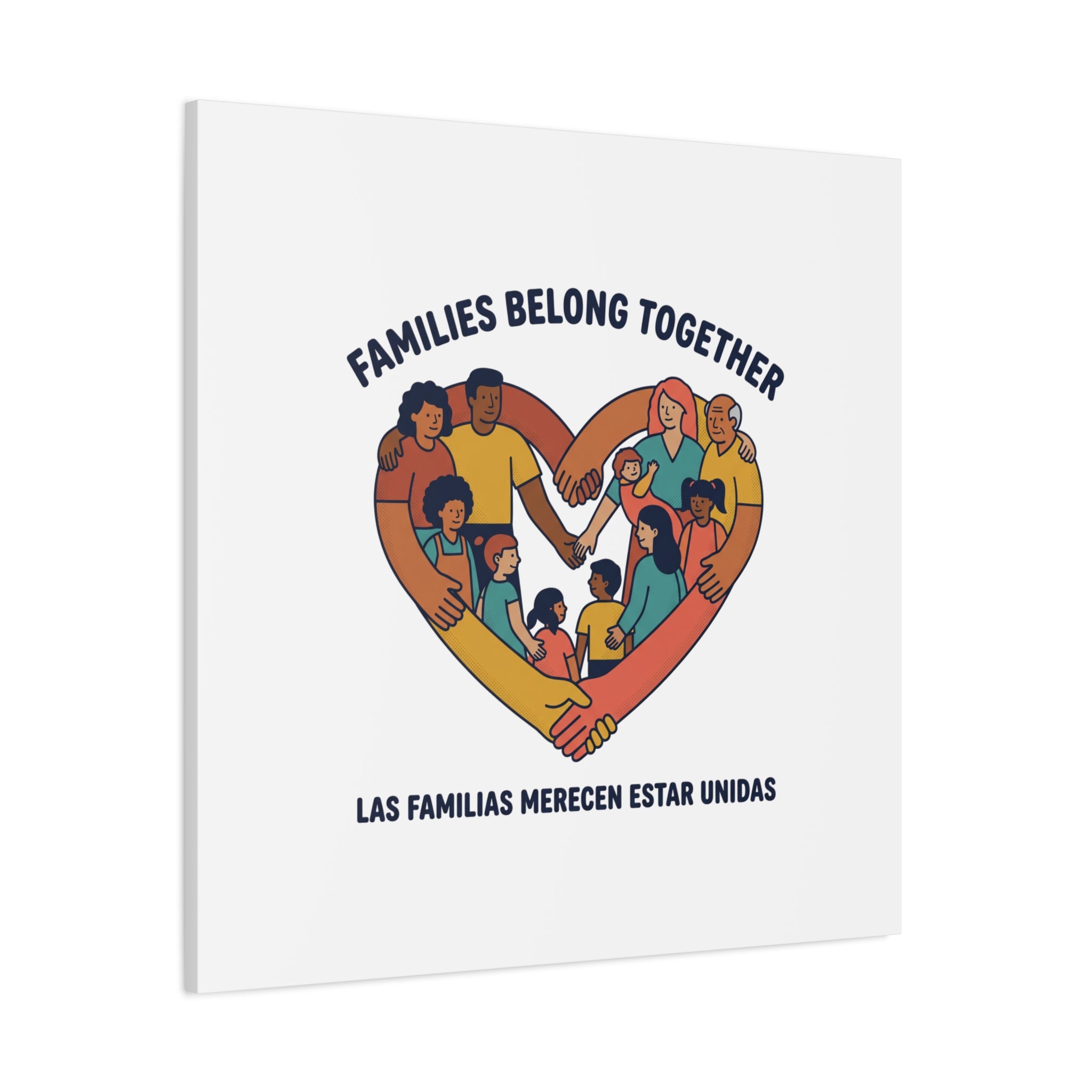 Families Belong Together Canvas, solidarity family unity, bilingual immigrant rights
