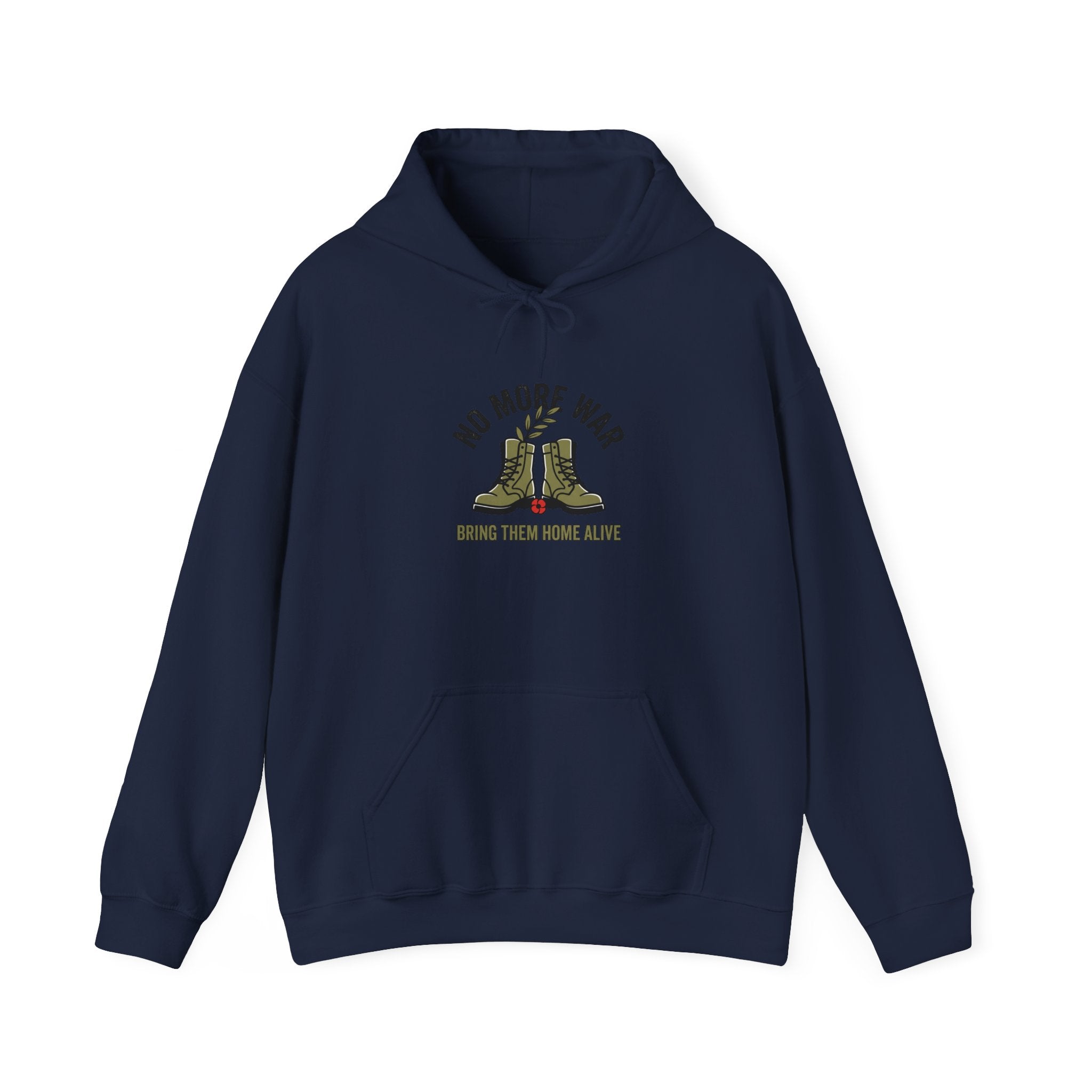 No More War Hoodie | Bring Them Home, Peace Protest, Solidarity