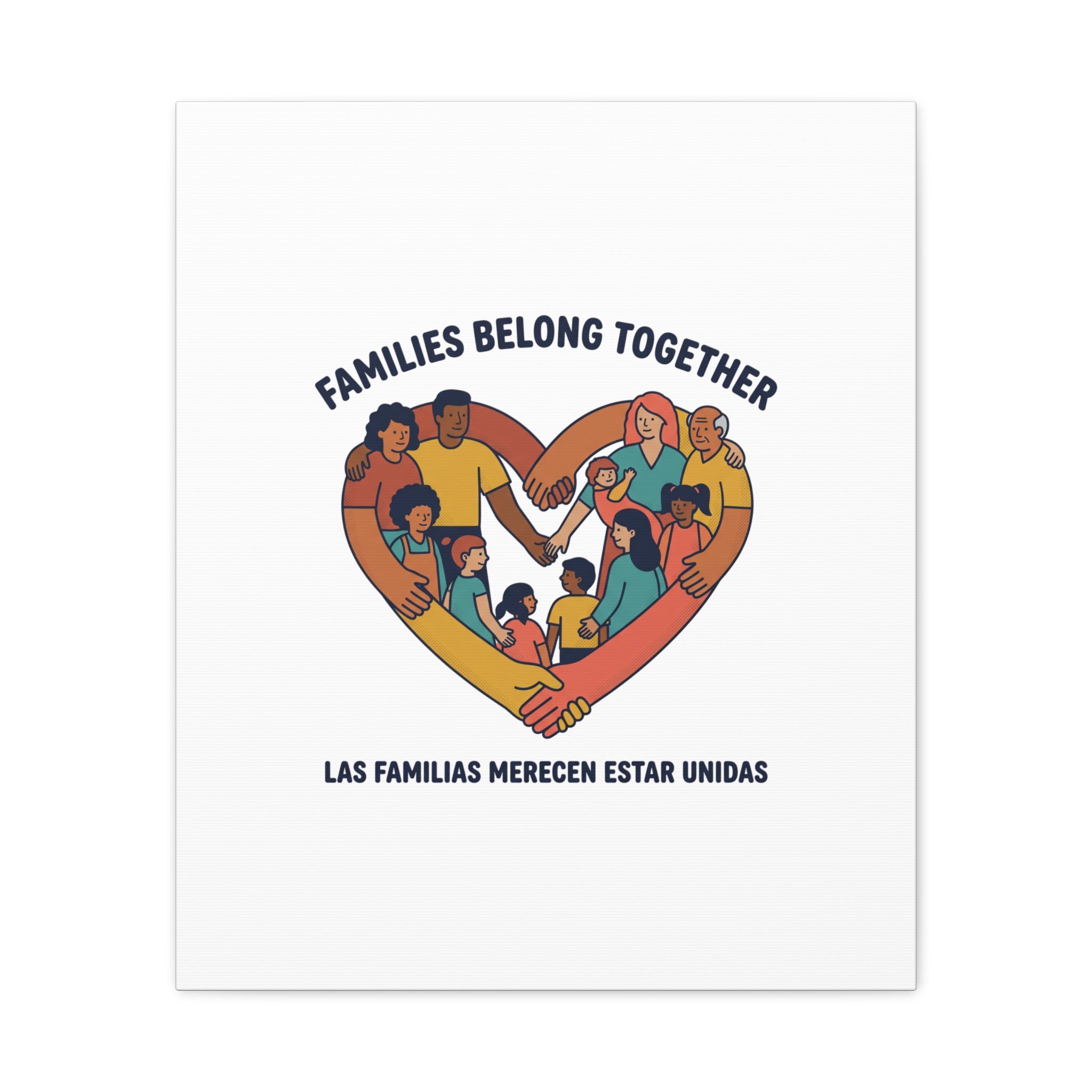 Families Belong Together Canvas, solidarity family unity, bilingual immigrant rights