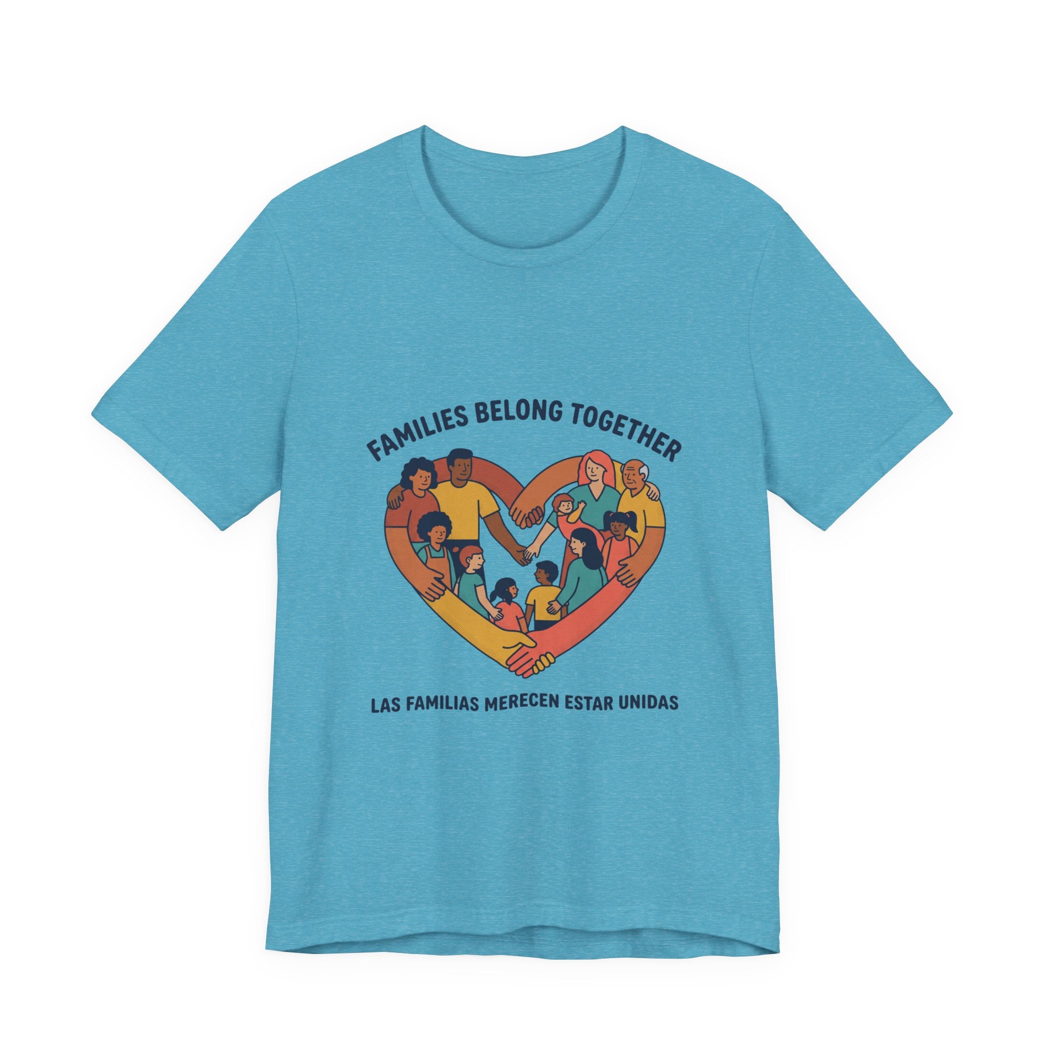 Families Belong Together Tee | family unity, solidaridad, immigrant rights