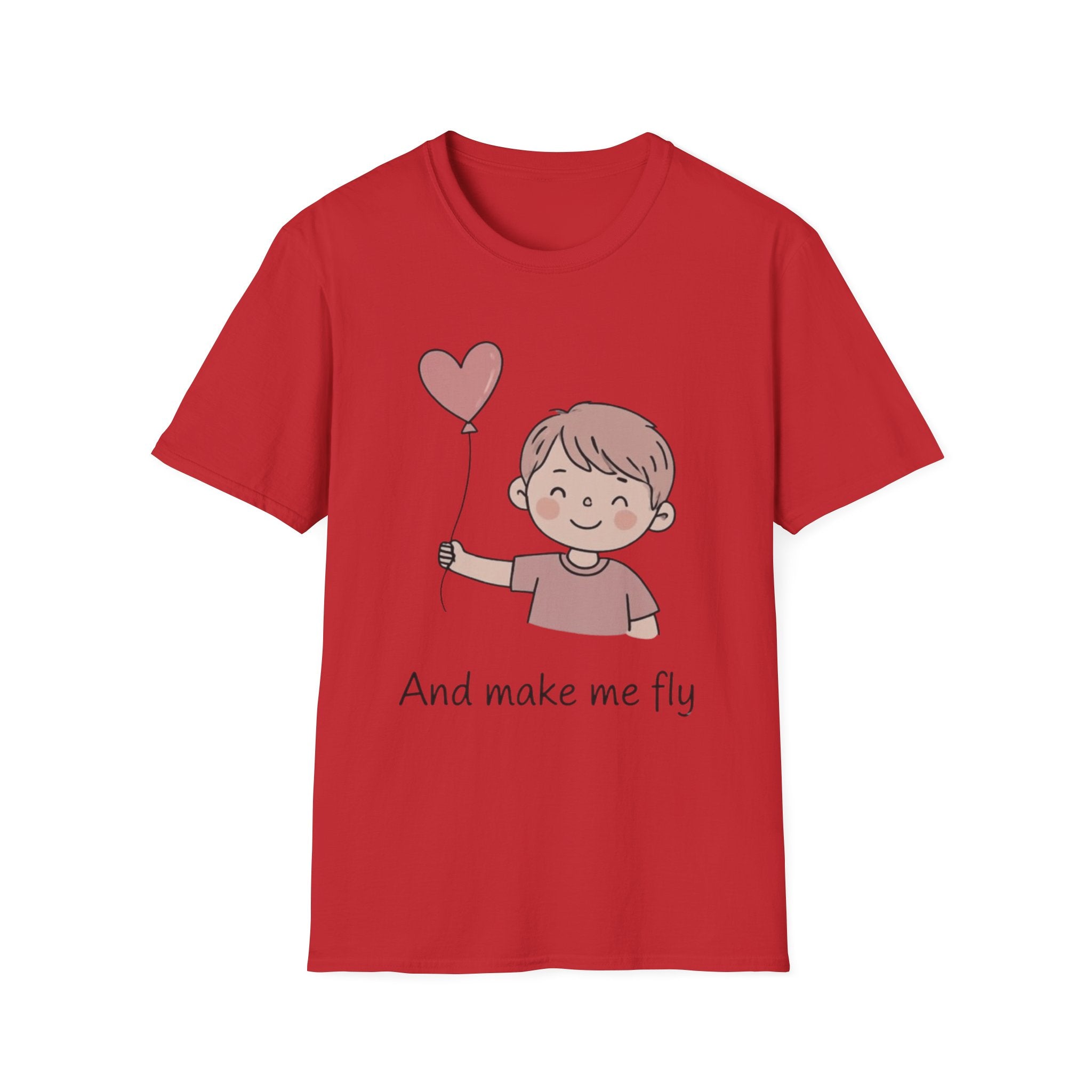 Couple style t-shirts — "And make me fly"