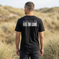 Feel The Game T-Shirt - Minimalist  Unisex Black Streetwear Shirt Casual Lifestyle Fashion Top