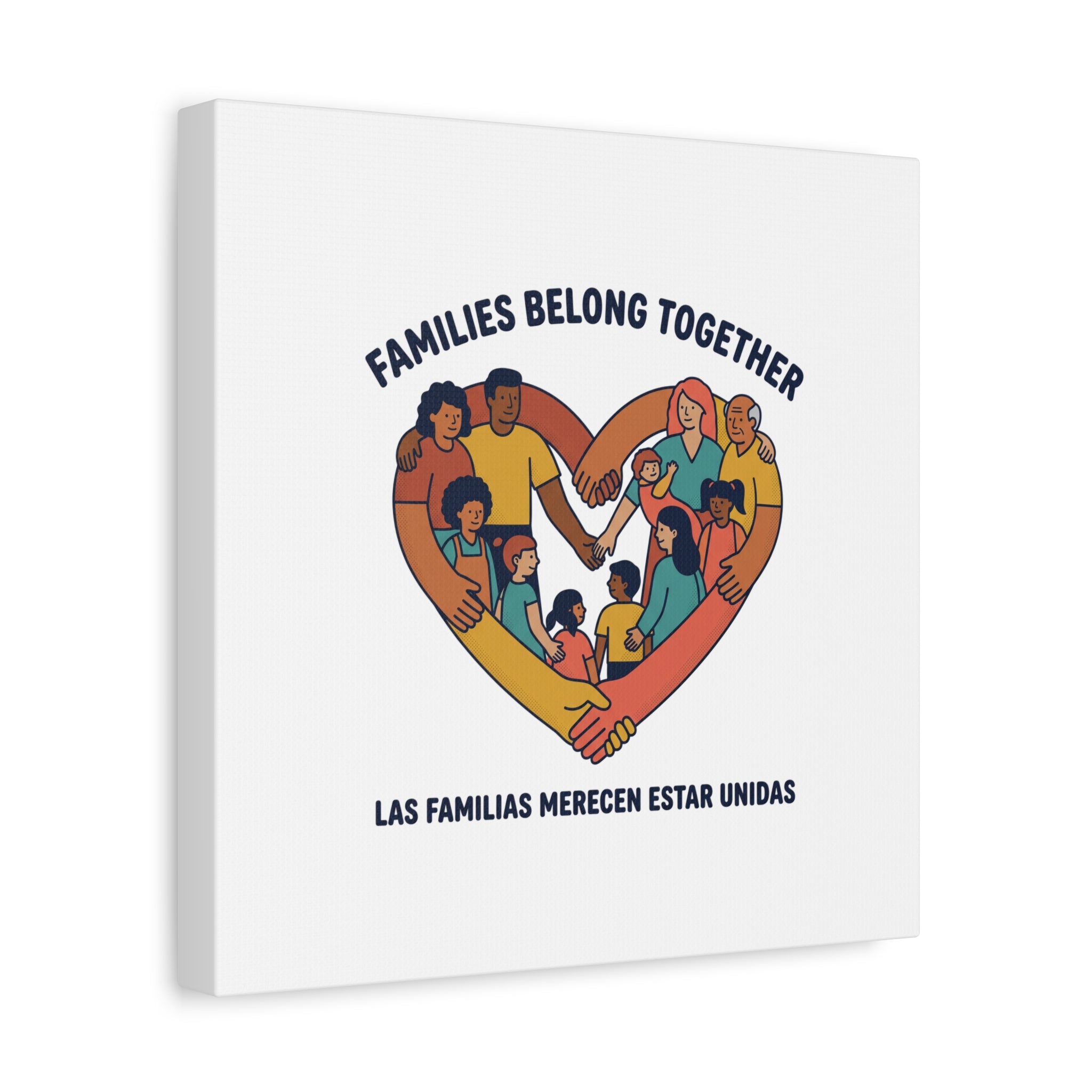 Families Belong Together Canvas, solidarity family unity, bilingual immigrant rights