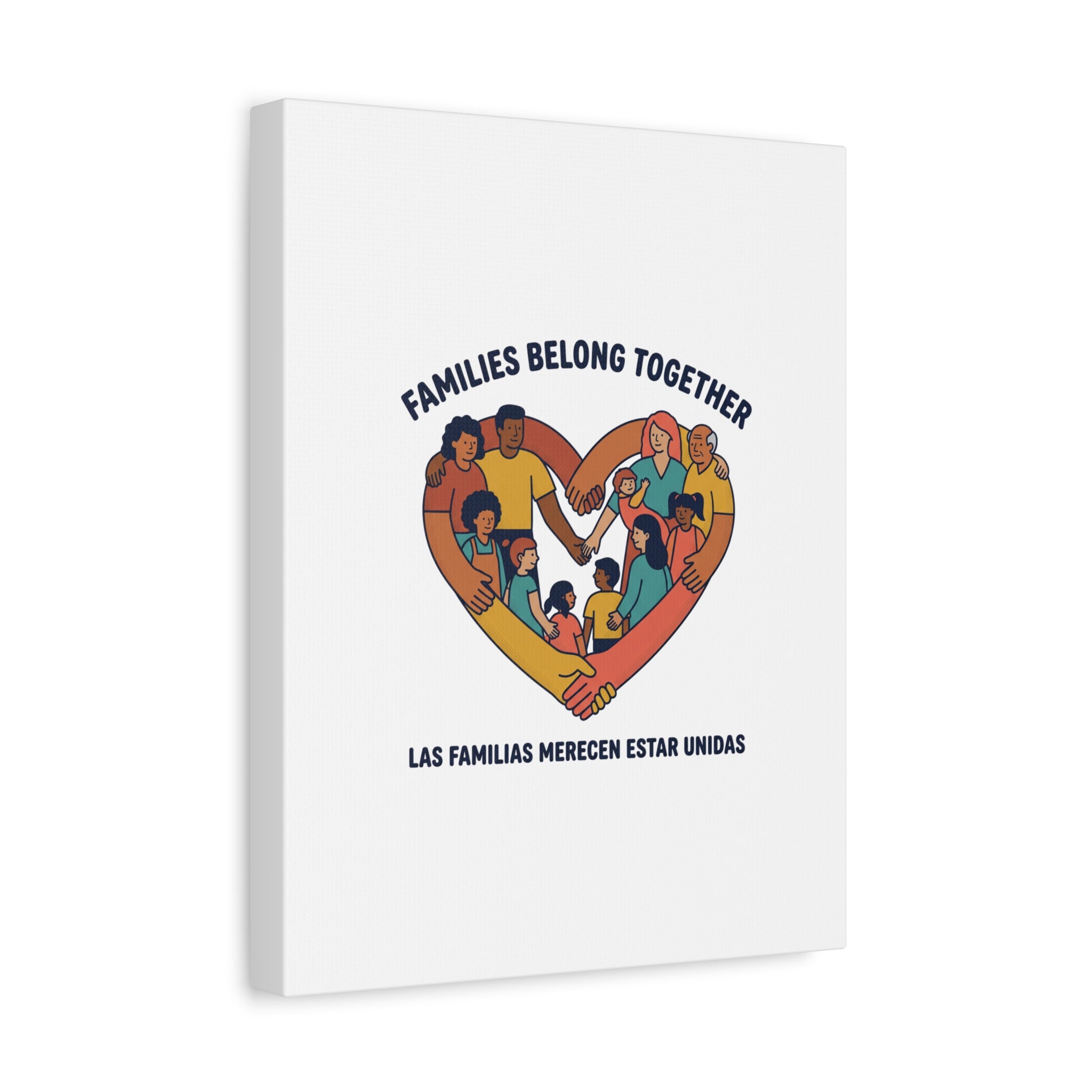 Families Belong Together Canvas, solidarity family unity, bilingual immigrant rights