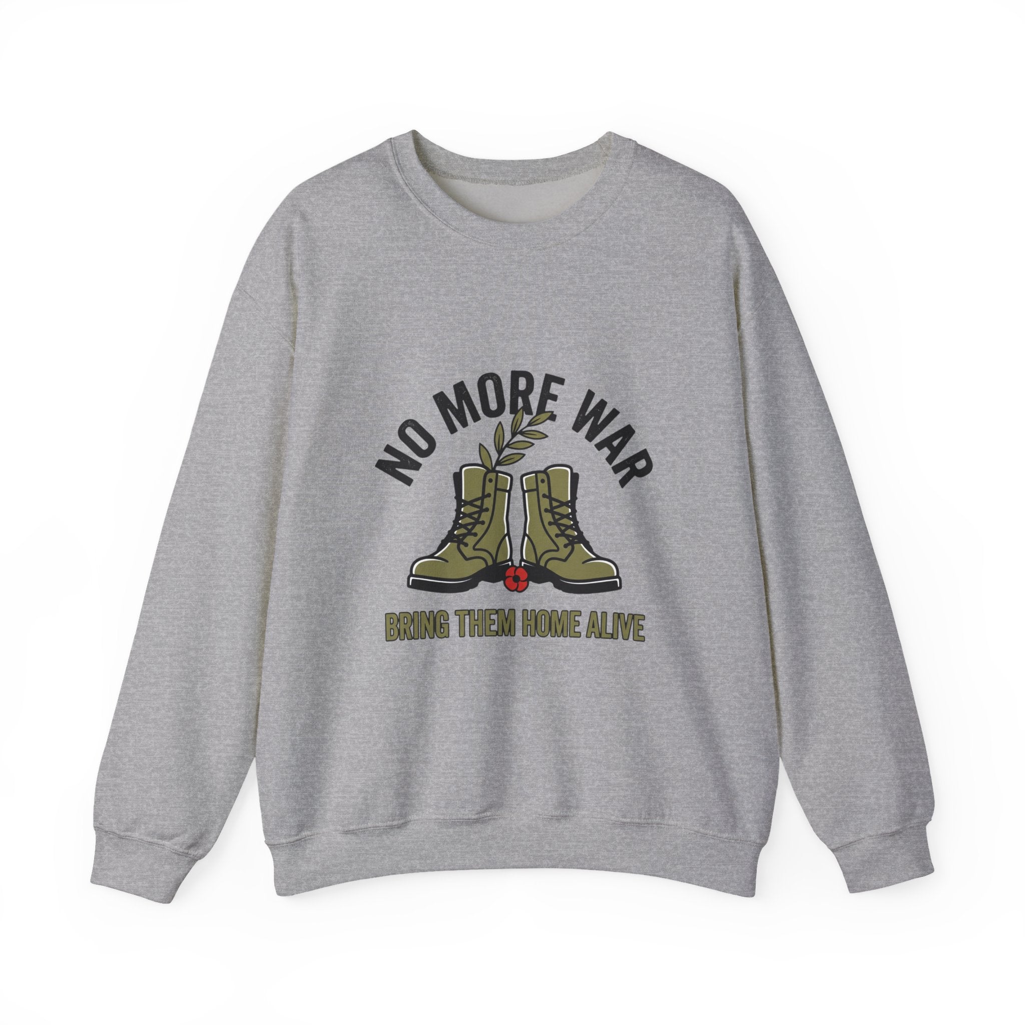 No More War Crewneck Sweatshirt | Bring Them Home, Peace, Solidarity