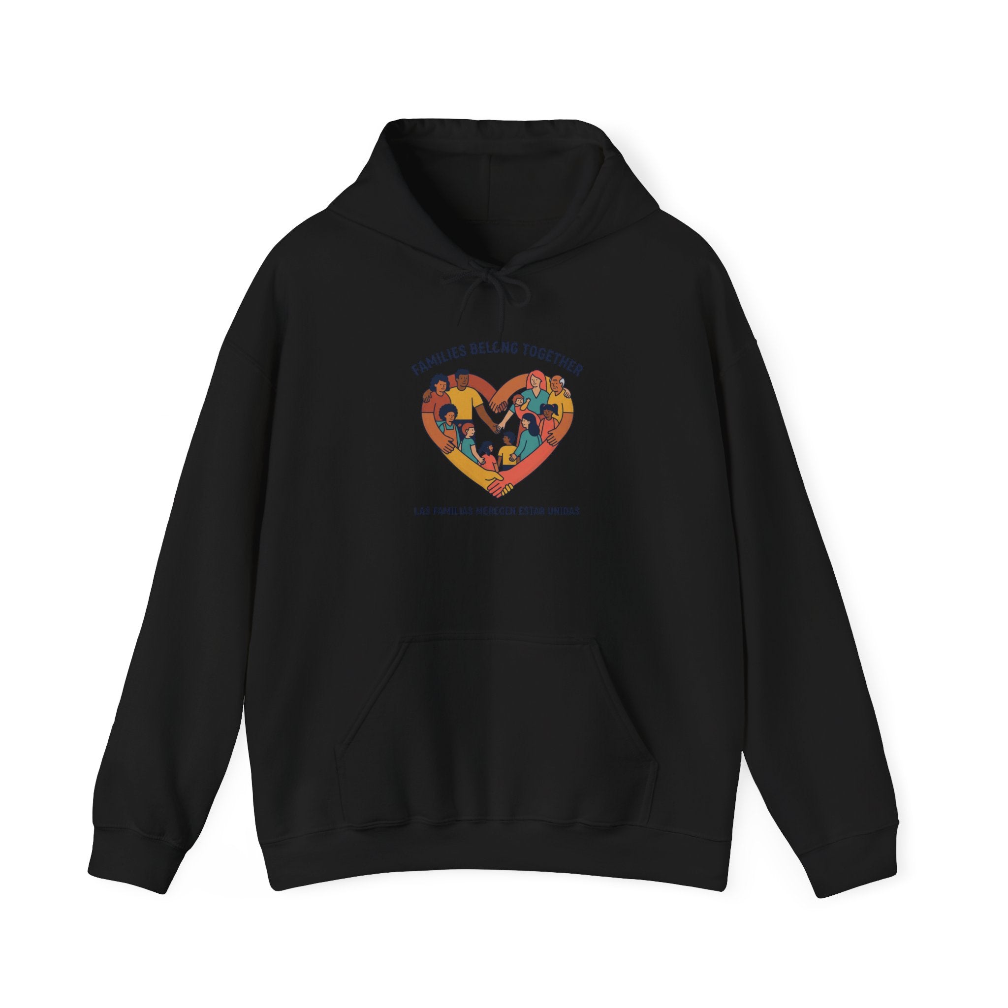 Families Belong Together Hoodie | family unity, solidarity, immigrant rights