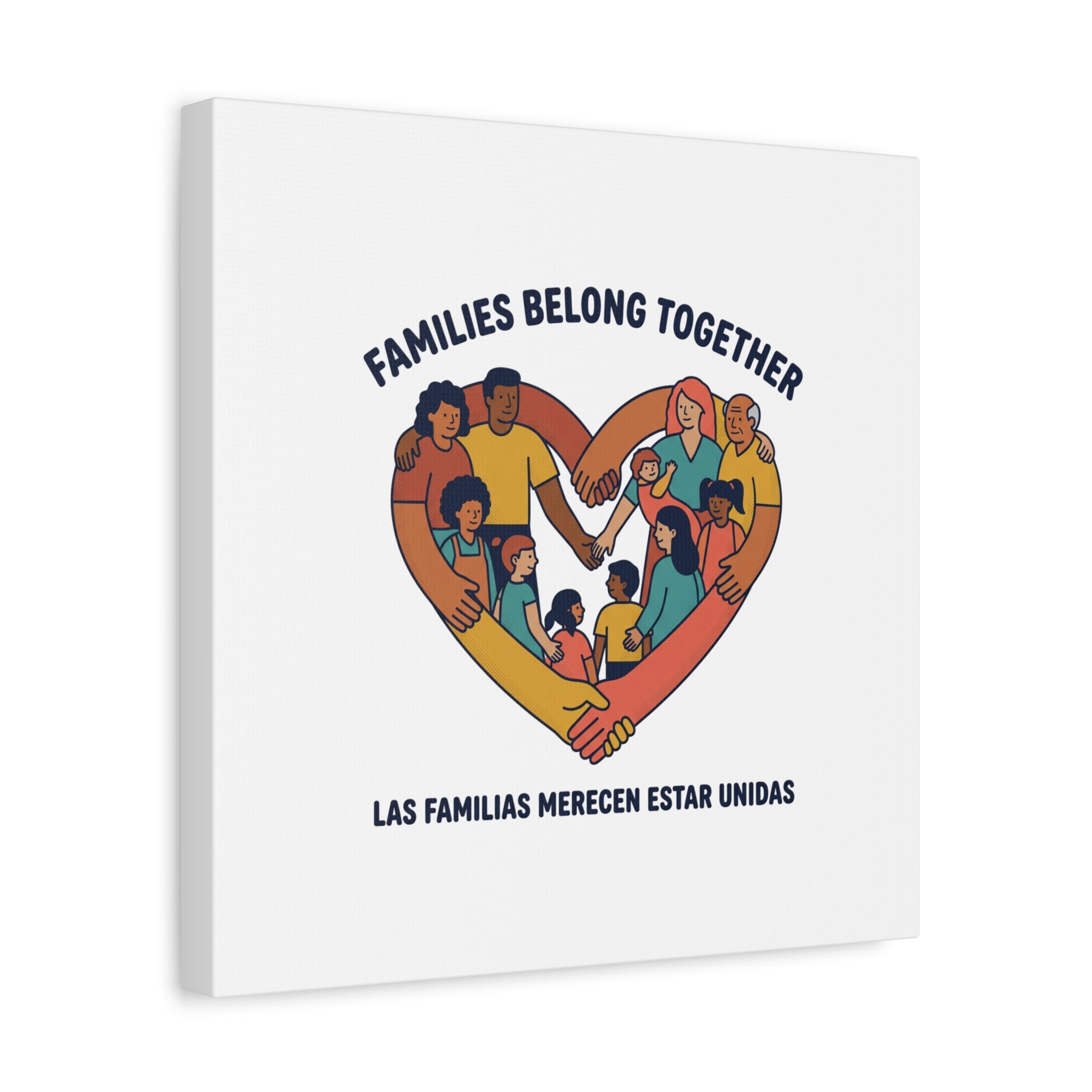 Families Belong Together Canvas, solidarity family unity, bilingual immigrant rights
