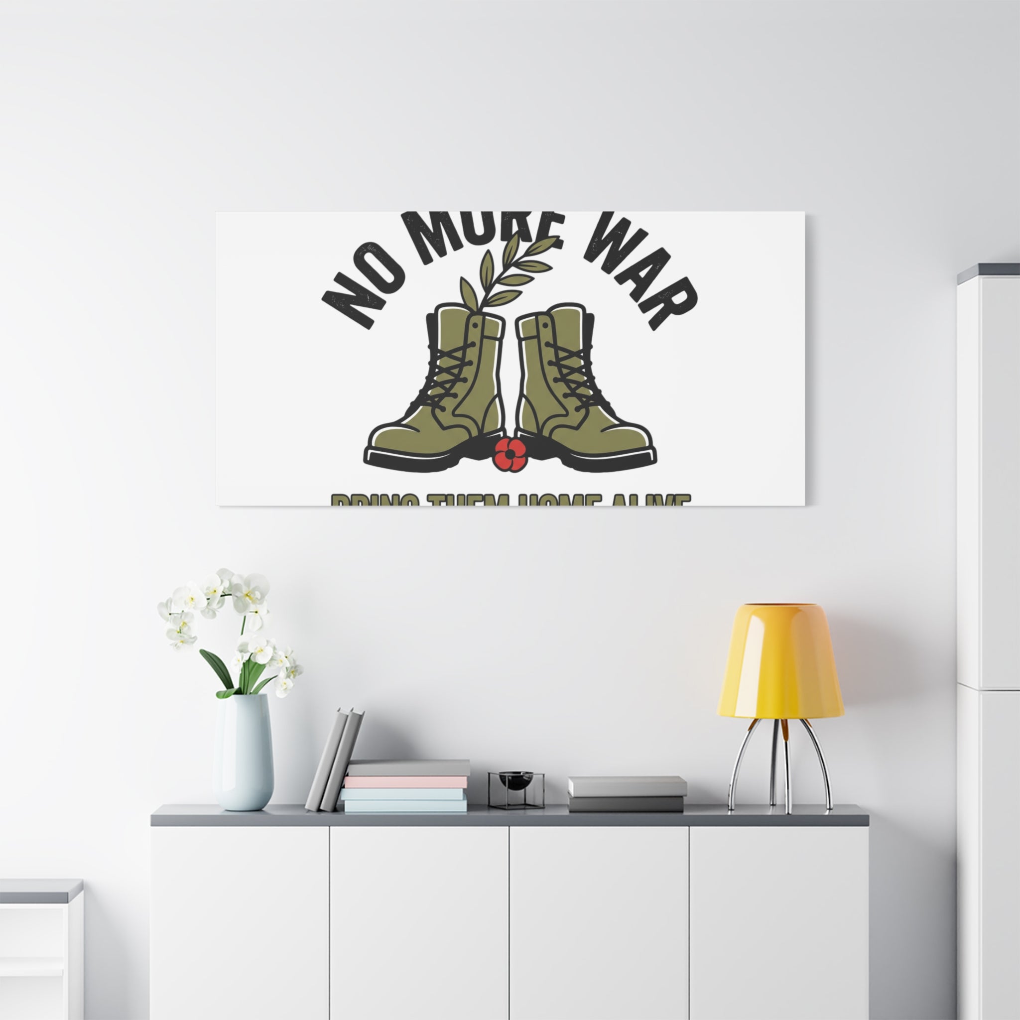 No More War Canvas | Anti-War, Bring Them Home Alive