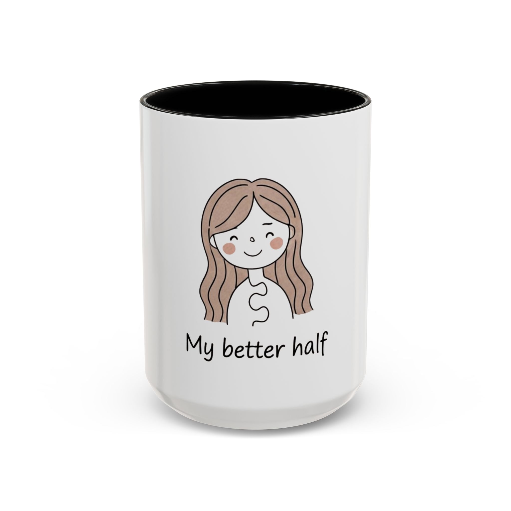 My Better Half Accent Coffee Mug — 11/15oz Couples Coffee Cup