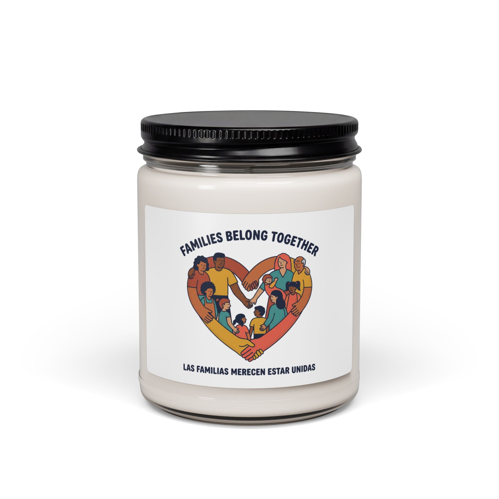 Families Belong Together Soy Candle, solidarity family unity, bilingual message