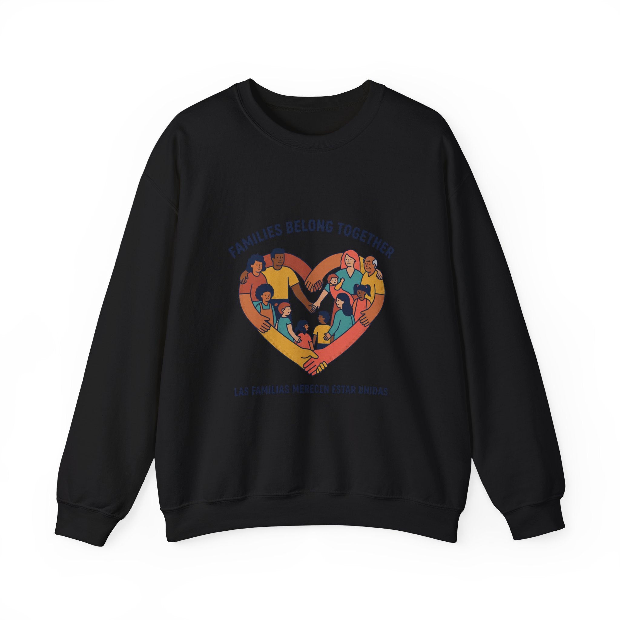 Families Belong Together Sweatshirt | family unity, bilingual solidarity