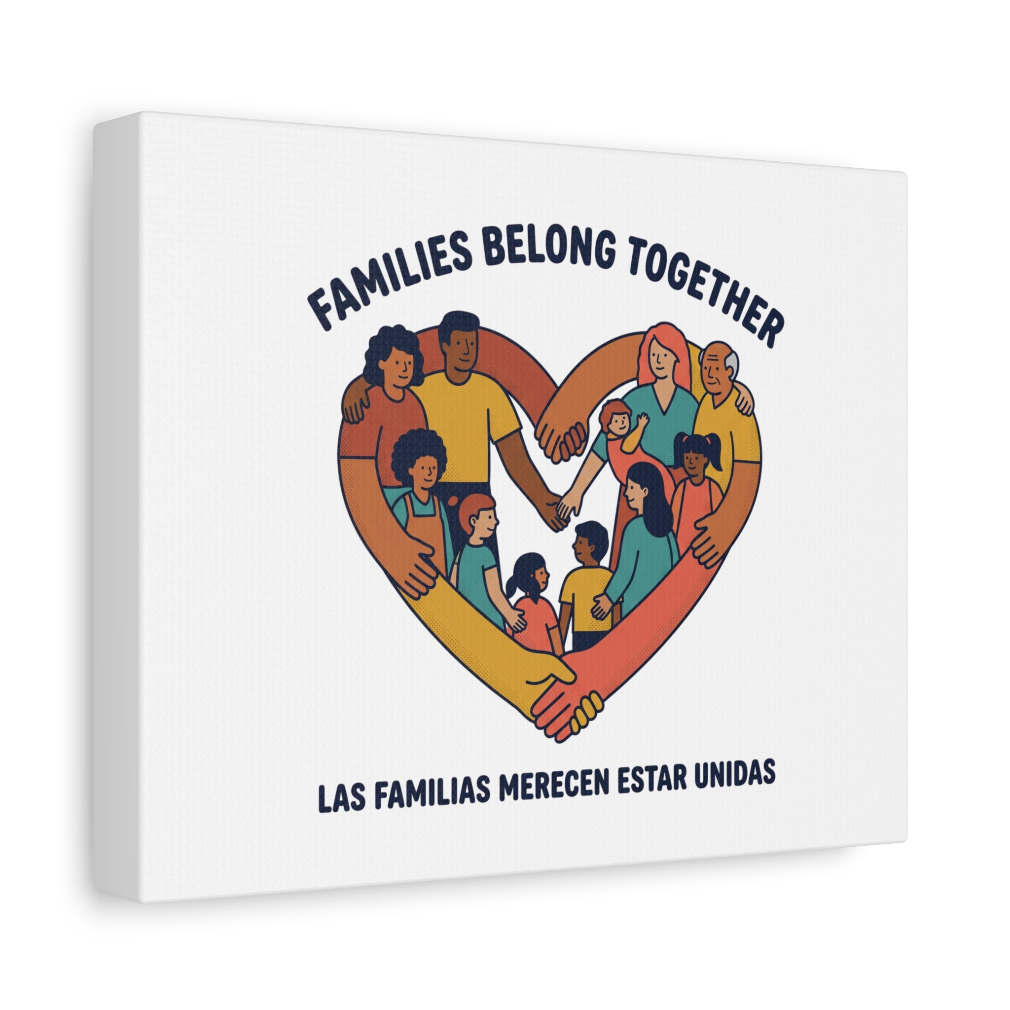 Families Belong Together Canvas, solidarity family unity, bilingual immigrant rights