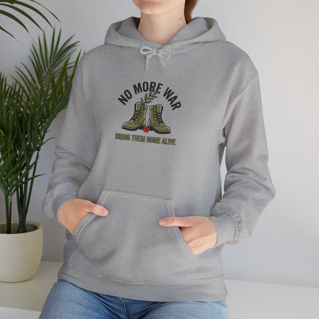 No More War Hoodie | Bring Them Home, Peace Protest, Solidarity