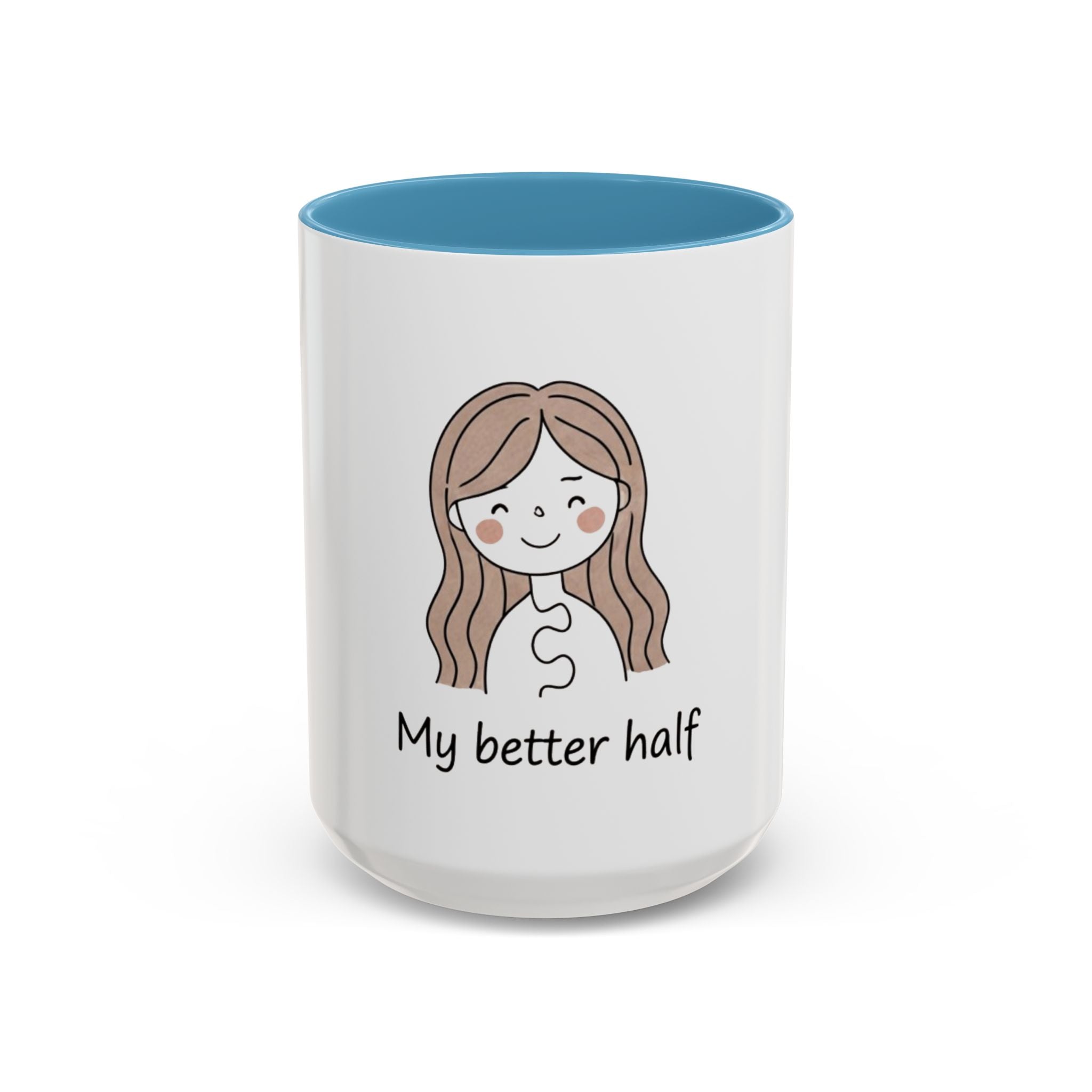 My Better Half Accent Coffee Mug — 11/15oz Couples Coffee Cup