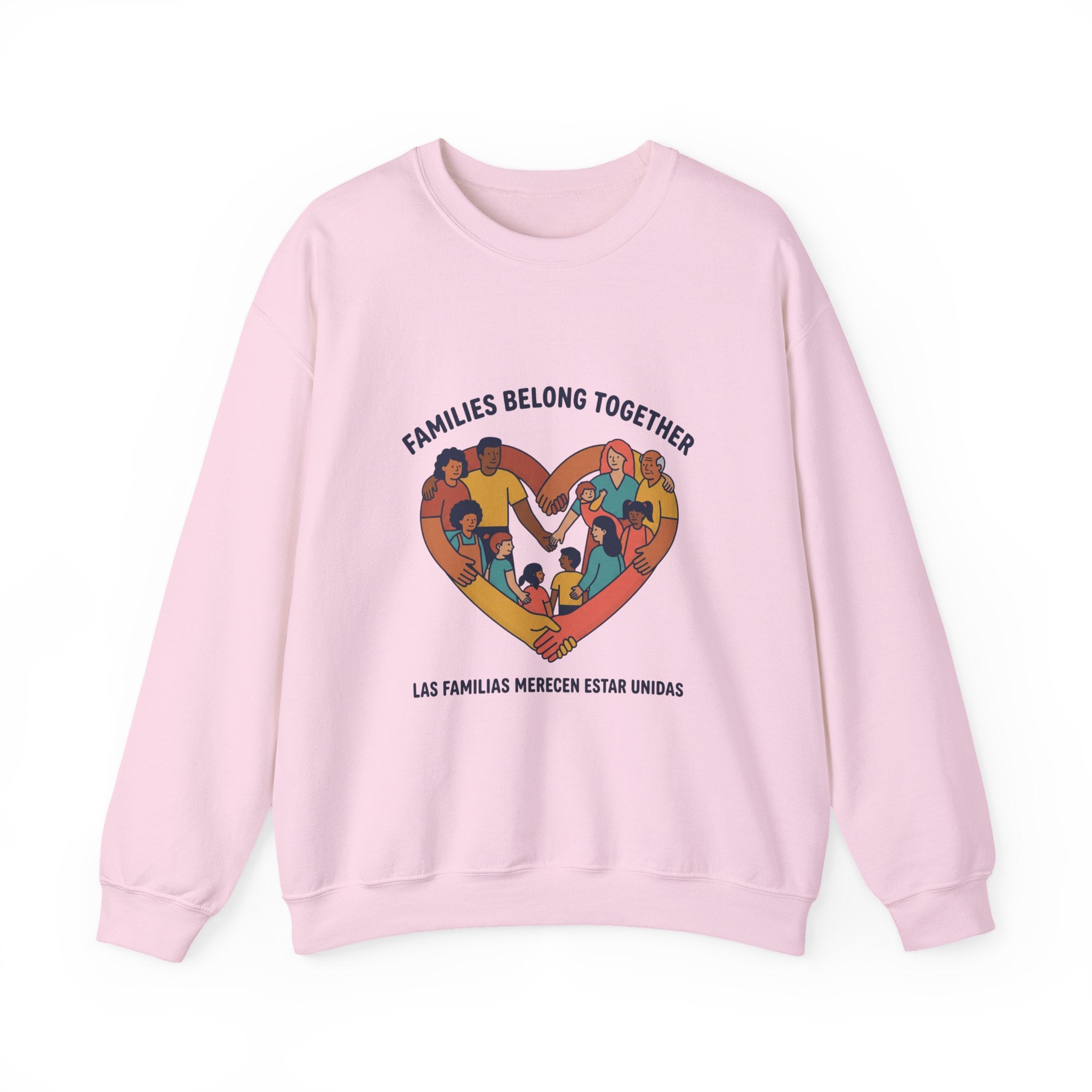 Families Belong Together Sweatshirt | family unity, bilingual solidarity