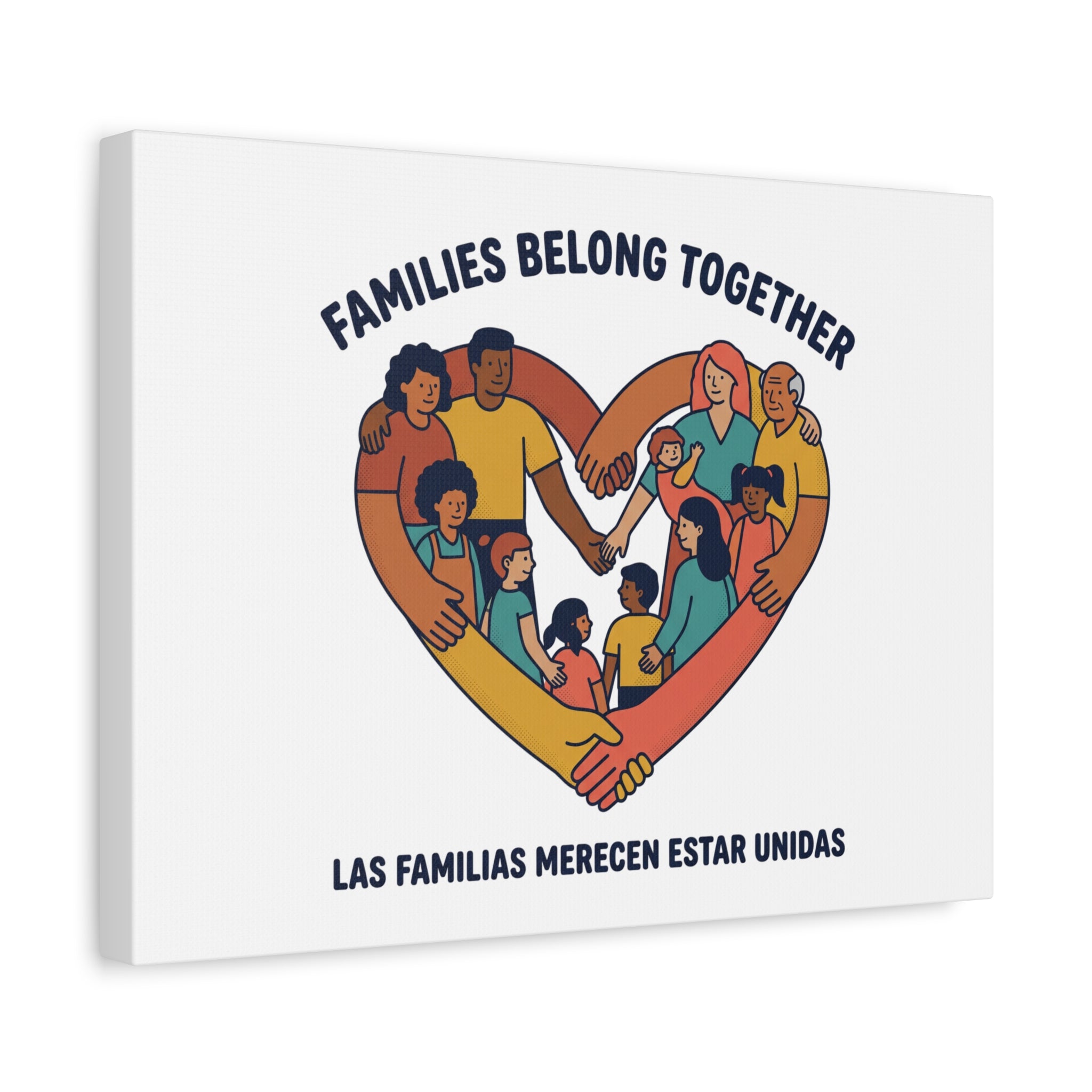 Families Belong Together Canvas, solidarity family unity, bilingual immigrant rights