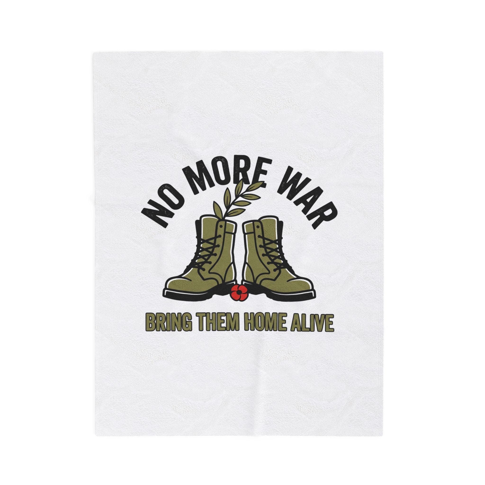 No More War blanket | Bring Them Home Alive, anti-war peace protest
