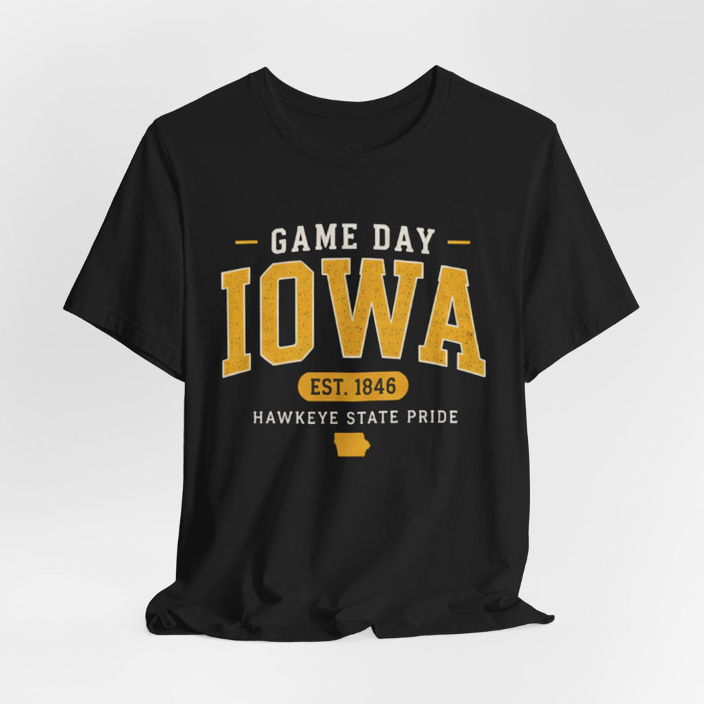 Game Day Iowa T-Shirt – Iowa Hawkeyes Style Tee, Hawkeye State Pride Shirt, Iowa Football Fan Gift (Est. 1846)