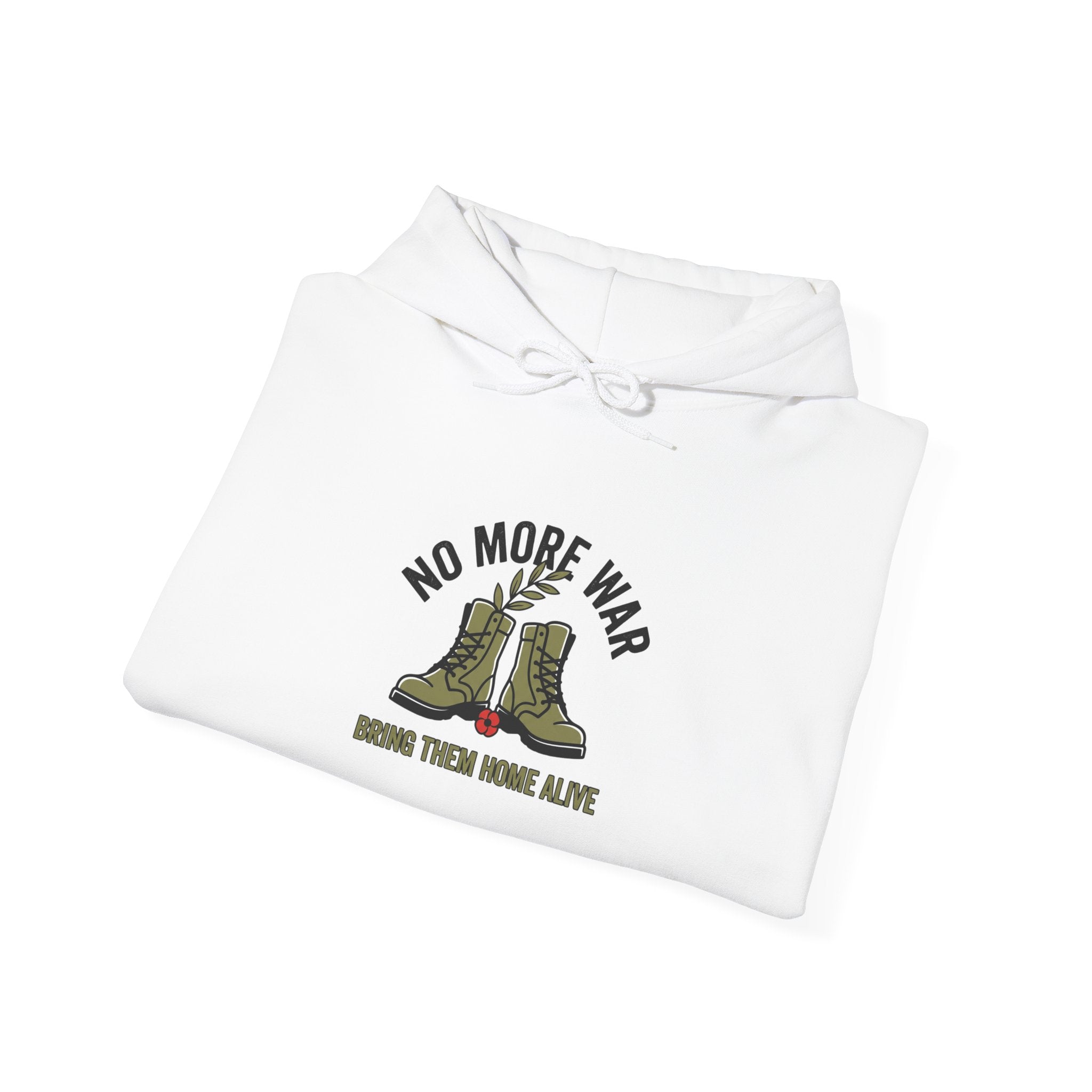 No More War Hoodie | Bring Them Home, Peace Protest, Solidarity
